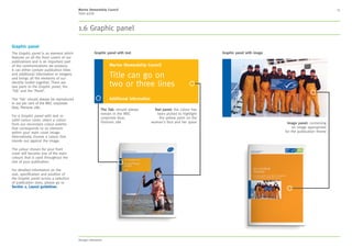 MSC style guide
4. Typography 15
Choosing supporting
typefaces
When communicating in an inspirational way for
marketing activity it is possible to use supporting
fonts to complement the brand, key messages
and images.
A maximum of two different supporting fonts can
be used alongside our primary fonts Meta Pro and/
or Meta Serif Pro.
There is flexibility regarding the font styles for
promotional use but please consider the following
points before choosing your font:
• At the beginning of a campaign design
project, define the roles for particular
fonts and stick to those rules throughout
• Is the font appropriate for the message
it carries and the audience it is aimed at?
• Is the font legible?
• Is the font available in enough weights
for the communications being produced?
• Is the font readily available?
• Is it affordable?
• Is the quality of the font good enough
for the scale of communications?
• When using more than one font, be
sure they complement one another
• Never use more than two additional font styles
alongside Meta Pro and/or Meta Serif Pro and
limit the number of different weights used
The example below demonstrates how two different
fonts, each with their own distinctive style, can be
brought together for headlines and key messages
with our primary font Meta Pro as the main body
copy text to create exciting promotional materials.
Font 2 – key message Font 3 – (Meta Pro) body
Font 1 – titles and headings
Und das ist auch gut so!
achhaltigkeit schmeckt!
Überraschen Sie Familie
und Freunde mit einem
nachhaltigen Fischgericht!
Rezepte und Wissenswertes
rund um Fisch, nachhaltige
Fischerei und den MSC
finden Sie auf unserer
Webseite unter „Kochen 
Genießen“.
Hier erfahren Sie, was sich auf und
in unseren Meeren tut:
Mit Rezept!
WaslässtderMSCprüfen?
ZustandderFischbestände
AuswirkungenderFischereiauf
dieLebensräumeimMeer
ManagementderFischerei
EineFischerei,dieihrenFangmitdemMSC-Siegel
kennzeichnendarf,sorgtdafür,dassesausreichend
FischfürdieZukunftgibtunddassihreFangmetho-
denkeinelangfristigenSchädenandenLebens-
räumenimMeerverursachen.
Vertrauenistgut,
Kontrolleistbesser
WenneineFischereidasMSC-Siegelhabenmöchte
musssiesichnachdemMSC-Umweltstandardfürn
haltigeFischereibewertenlassenunddiesenerfüll
DieBewertungeinerFischereiwirdvonWissenscha
lern,UmweltorganisationenundBehördenbegleite
EineMSC-zertifizierteFischereimussjedesJahrnac
weisen,dasssiedenMSC-Standardweiterhinerfüll
undsich,wonötig,verbessert.
AuchProduzentenundHändlermüssensichregel
ßigüberprüfenlassen.SokönnenVerbrauchersich
sein,dassFischmitMSC-Siegeltatsächlichausein
nachhaltigenFischereistammt,diedemMSC-Stan
gerechtwird.
fisCh hat
einen haken
MARINE STEWARDSHIP COUNCIL
MSC REGIONALBÜRO
Deutschland, Österreich, Schweiz
Schwedter Straße 9a
10119 Berlin
Deutschland
TELEFON: +49 (0)30 609 8552 0
E-MAIL: berlin@msc.org
www.msc.org/de
MSC – Nachhaltige Fischerei
@MSCsiegel
MSC – Nachhaltige Fischerei
SetzenSieeinZeichenundachten
SieaufdenHaken!
DerweißeHakenaufblauemGrundistdasErkennungs-
zeichendesMSCfürnachhaltiggefangenenFisch.
WennSiesichbeimEinkauffürFischmitMSC-Siegel
entscheiden,belohnenSienachhaltigeFischereienund
teilenIhremSupermarkt,RestaurantoderFischhändler
mit,dassSieWertaufNachhaltigkeitlegen.
JemehrVerbraucherdiestun,destomehrFischereien
wollenverantwortungsbewusstundmitRücksichtaufdie
Meerefischen.
Eine erste Kostprobe finden Sie
im Innenteil. Guten Appetit!
Nachhaltigkeit schmeckt!
Überraschen Sie Familie
und Freunde mit einem
nachhaltigen Fischgericht!
Rezepte und Wissenswertes
rund um Fisch, nachhaltige
Fischerei und den MSC
finden Sie auf unserer
Webseite unter „Kochen 
Genießen“.
Hier erfahre
in unseren M
en?
auf
SC-Siegel
ausreichend
Fangmetho-
Lebens-
Vertrauenistgut,
Kontrolleistbesser
WenneineFischereidasMSC-Siegelhabenmöchte,
musssiesichnachdemMSC-Umweltstandardfürnach-
haltigeFischereibewertenlassenunddiesenerfüllen.
DieBewertungeinerFischereiwirdvonWissenschaft-
lern,UmweltorganisationenundBehördenbegleitet.
EineMSC-zertifizierteFischereimussjedesJahrnach-
weisen,dasssiedenMSC-Standardweiterhinerfüllt
undsich,wonötig,verbessert.
AuchProduzentenundHändlermüssensichregelmä-
ßigüberprüfenlassen.SokönnenVerbrauchersicher
sein,dassFischmitMSC-Siegeltatsächlichauseiner
nachhaltigenFischereistammt,diedemMSC-Standard
gerechtwird.
MARINE STEWA
MSC REG
Deutschland, Ö
Schwed
1011
Deu
TELEFON: +4
E-MAIL: ber
www.msc.or
MSC – Nach
@MSCsiege
MSC – Nach
Eine erste Kostprobe finden Sie
im Innenteil. Guten Appetit!
2. Language 3. Our identity 4. Typography 5. Colour 6. Design application 7. Imagery 8. Moving image 9. Tools and templates 10. Checklist
Contents
1. About MSC
 