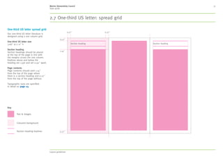 MSC style guide
6. Design application 31
Title Xereped quas
nime id es essimil
inveles mi
Commod quia voluptur sequi
omnitatur atur?
Minitatur sequi quia
Partner
logo
Call to action
Consumer facing materials
When communicating to consumers through
adverts or in-store communications we recommend
following the communications style shown
here, reflecting our overarching brand style and
conveying clearly to consumers the importance
of purchasing sustainably caught products.
When creating posters or adverts ensure that:
• you have a compelling key message to convey
(an approximate word count of 10-15 words)
• you use a text to image ratio of 20:80
• you explain the issue you are conveying
clearly and in plain language
• the image you are using adheres to our
photography guidelines
• the image is good enough quality to be used
in the format that the poster is being produced
• you create a clear user journey for the person
it is engaging
• you always include a point of contact or call
to action e.g. msc.org
For further details on our marketing materials,
please reference our Marketing Toolkit which
can be found at marketing.msc.org
In-store poster or advert examples
Adipiscing elit, sed do eiusmod tempor incididunt ut labore et dolore
magna aliqua. Ut enim ad minim veniam, quis nostrud exercitation
ullamco lris nisi ut aliquipa commodo consequ.
“Optis nullate aspicat
quias dolupturest
latempe que consed
mi, aut pa eos alit,
opta exere la conse.”
Ehendendanima
saesequam lacepel in
comni odi aligendesci
volore volupta sa qu.
Name
Job title
Partner
logo
Call to action
Poster title
Supplier
Quote
Copy
Copy
Full bleed image
Full bleed image
Shelf talker examples
Adipiscing elit, sed do eiusmod tempor incididunt ut labore et dolore magna aliqua. Ut enim ad minim veniam,
quis nostrud exercitation ullamco lris nisi ut aliquipa commodo consequ sed do eiusmod tempor incididunt ut
labore et dolore magna aliqua. Ut enim ad minim veniam, quis nostrud exercitation ullamco lris nisi ut ali.
GhetdQui con cum simpor
reruptatem ab imagnim
Eperovitat expelli gendandae Ihicabor
Pe nihillent et officid quo explis
“Nam estia serum eturesto derum
nihillendis earuntion nimintiam velia
quia cus re prem fugia doloris ex et.”
Main copy
Call-to-action
Sub copy/disclaimer
Image
Image
Main copy
Call-to-action
Sub copy/disclaimer
2. Language 3. Our identity 4. Typography 5. Colour 6. Design application 7. Imagery 8. Moving image 9. Tools and templates 10. Checklist
Contents
1. About MSC
 