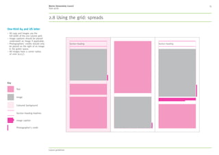 MSC style guide
7. Imagery 35
Photography introduction
The right choice of photographic image can be
a powerful tool when describing the work we do.
We have a wide selection of photography available
multimedialibrary.msc.org that reflects the MSC’s
diverse remit, different markets, species and
corporate vision. All teams may commission
new photographs to reflect new fisheries joining
our program and the variety of businesses
promoting their MSC certified products.
Choosing images
When considering images to use, it is important
to ensure:
Storytelling
A photo should tell a story, enhancing the narrative it
supports. Stories are a powerful way to engage people
with the work we do and its impact, being drawn into
a narrative creates a deeper emotional connection
between us and our audiences.
Identifying the subject
In a strong photo you can clearly identify the subject
and focus. There should also be a sense of order to
the elements within the image.
Simplicity
To ensure simplicity, the background should not
be distracting. Avoid fussy images with multiple elements
competing for the viewer’s attention. Fewer elements
in a photo can make a stronger statement.
Colour and clarity
The intensity and colour of the lighting should also be
appropriate for the subject. Colours should be balanced
with the overall colour having a natural look. The sharpest
point of the picture should pinpoint what the photographer
sees as the most important aspect of the image, whilst the
depth of field should enhance the subject or mood.
Creativity
Dynamic and engaging photos often feature interesting
angles and focus on the less obvious. It is not always
necessary to show the whole of a subject. Images
can be stronger and more eye-catching when they
are creatively cropped.
Image size
High resolution images are needed for sharp reproduction.
Please ensure all images are shot and delivered in high
resolution (300dpi, big enough for 96 sheet billboards,
CMYK) and low resolution (web quality, 96dpi RGB).
If you are taking your own photographs, set the camera
to its highest resolution setting.
Crediting an image
You must give a credit for each image you use unless the
photographer has waived this right, this should be placed
next to the image. For cover images, credits should go on
the inside front cover or back cover.
The following pages outline key principles to bear in
mind when choosing or commissioning new photography.
2. Language 3. Our identity 4. Typography 5. Colour 6. Design application 7. Imagery 8. Moving image 9. Tools and templates 10. Checklist
Contents
1. About MSC
 
