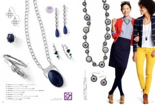 celebrity
                                                                                    favorite
                                                                                    see more at
                                                                                  liasophia.com/
                                                                                      celebrity




                             A




                                                                                                                            G




                        B




                                                                                                                                F




                                                    C




                                                                                                                                    On Point bracelets & Pitch ring (pg. 13); Roundel earrings (pg. 94),
                                                                                                                                                                                                           H



                                                        D




                                                                                                                                    On Models: Starry Night earrings, Refresh necklace,

                                                                                                                                    Isis necklace (pg. 10) & Capricious rings (pg. 84)
     A. Four-tet Pierced (22294) $28. Also in matte gold, pg. 12.
                                                                                                                        E
     B. Denim Ring, whole sizes 5-11 (64670) $54.
     C. Cloud Nine Cut Crystals, Stretch Bracelet (12082) $40.
     D. Attached Stretch Bracelet available in Small & Medium (13B03) $48 each.
     E. Isis 36-39" Necklace (32N06) $78.
     F. Riverwalk Pierced (23168) $44.
     G. Océane Genuine Lapis with Cut Crystals, Pierced (23194) $74.
     H. Colorama Cut Crystals, Pierced (22845) $30.                                               tag here to see our
        16-19" Necklace (33416) $98.                                                      “here comes the fun” video

10                                                                                                                                                                                                             11
 