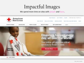 Impactful Images
We spend more time on sites with people and faces.




                                                     Booz | Allen | Hamilton
 