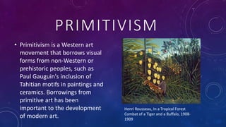 Primitivism Examples Styles of painting | PPTX