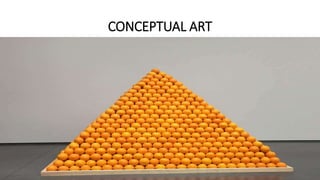 CONCEPTUAL ART
 
