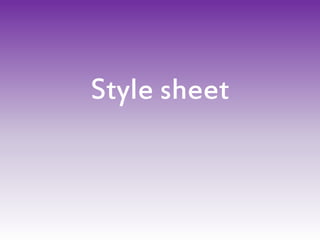 Style sheet
 