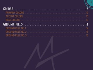Tableof
Contents
3
COLORS . .  .  .  .  .  .  .  .  .  .  .  .  .  .  .  .  .  .  .  .  .  .  .  .  .  .  .  .  .  .  .  ....