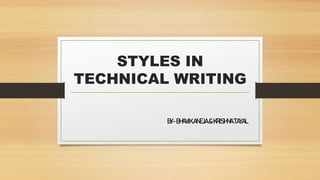 STYLES IN TECHNICAL[1].pptx