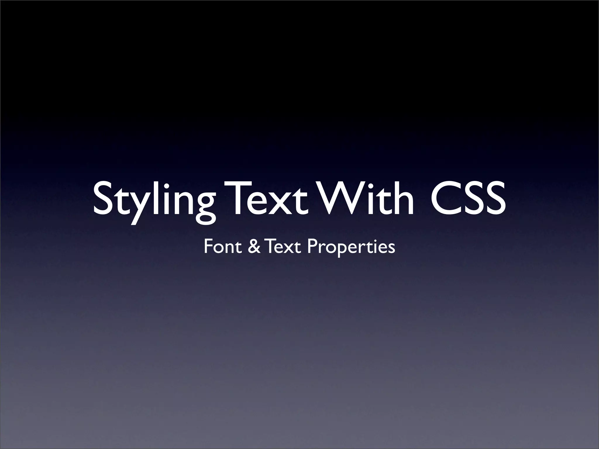 Styling Text With CSS | PPT
