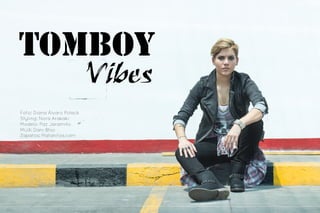 Tomboy Vibes - Fashion editorial
