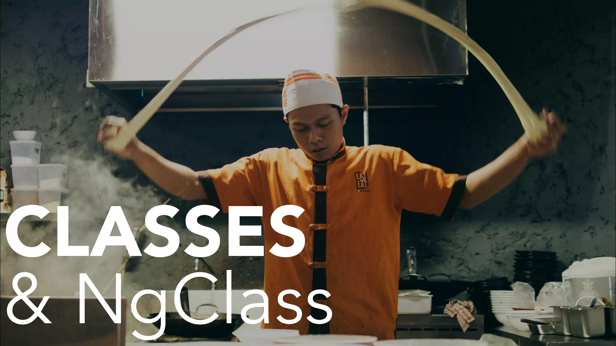 CLASSES
& NgClass
 