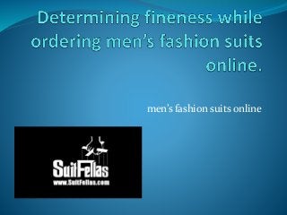 men’s fashion suits online
 