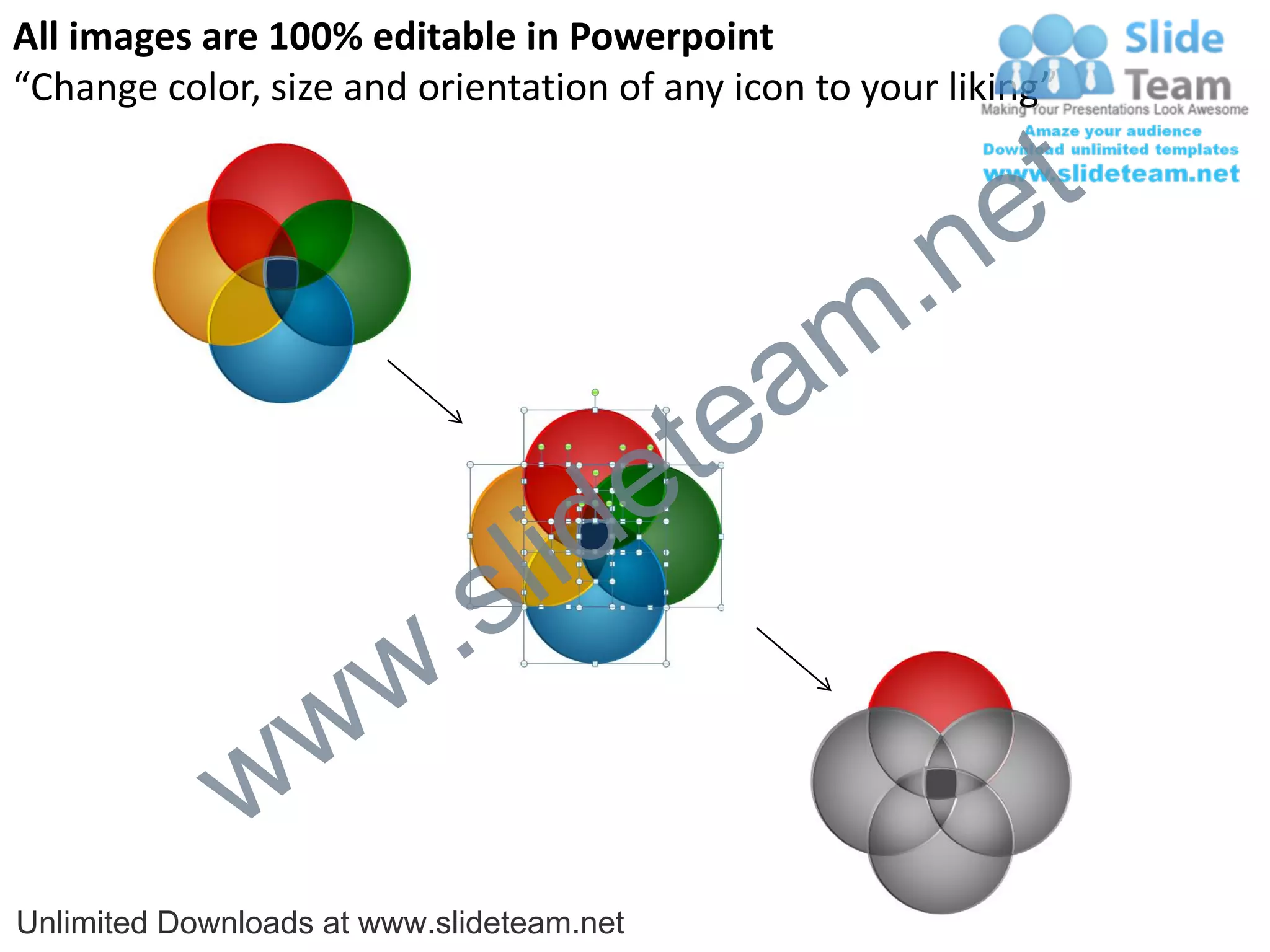 All images are 100% editable in Powerpoint
“Change color, size and orientation of any icon to your liking”


                                                           e t
                                                 m .n
                                             tea
                                  id       e
                          .   s l
                w       w
              w
Unlimited Downloads at www.slideteam.net
 