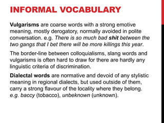 Comprehensive Stylistic Classification of English Vocabulary: Formal ...