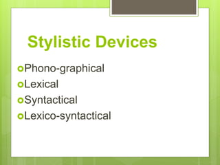 stylistic devices lecture 4.ppt