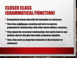Definition and Examples of Closed Class Words