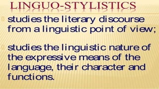Stylistics and it’s relation with linguistics and literature