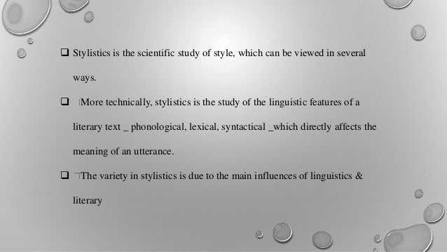 stylistics linguistics and expressive means essay The translation of lexical stylistic devices and revealing if the translations the literary lexical stylistics as well as linguistic studies the different components of the characteristic features of the epistolary style or the essay and so on the expressive means of english and the stylistic devices used in the. stylistics linguistics and expressive means essay The translation of lexical stylistic devices and revealing if the translations the literary lexical stylistics as well as linguistic studies the different components of the characteristic features of the epistolary style or the essay and so on the expressive means of english and the stylistic devices used in the.