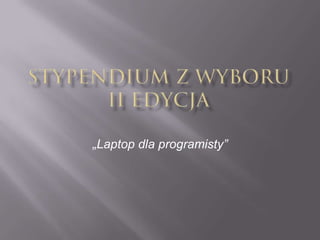 „Laptop dla programisty”
 