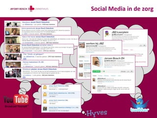 Social Media in de zorg
 