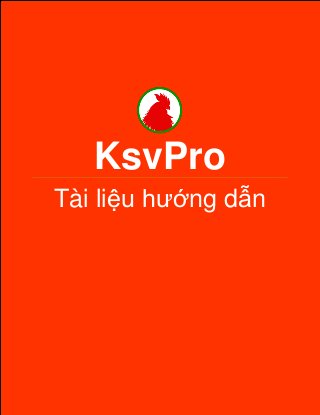 KsvPro
Tài liệu hướng dẫn
 