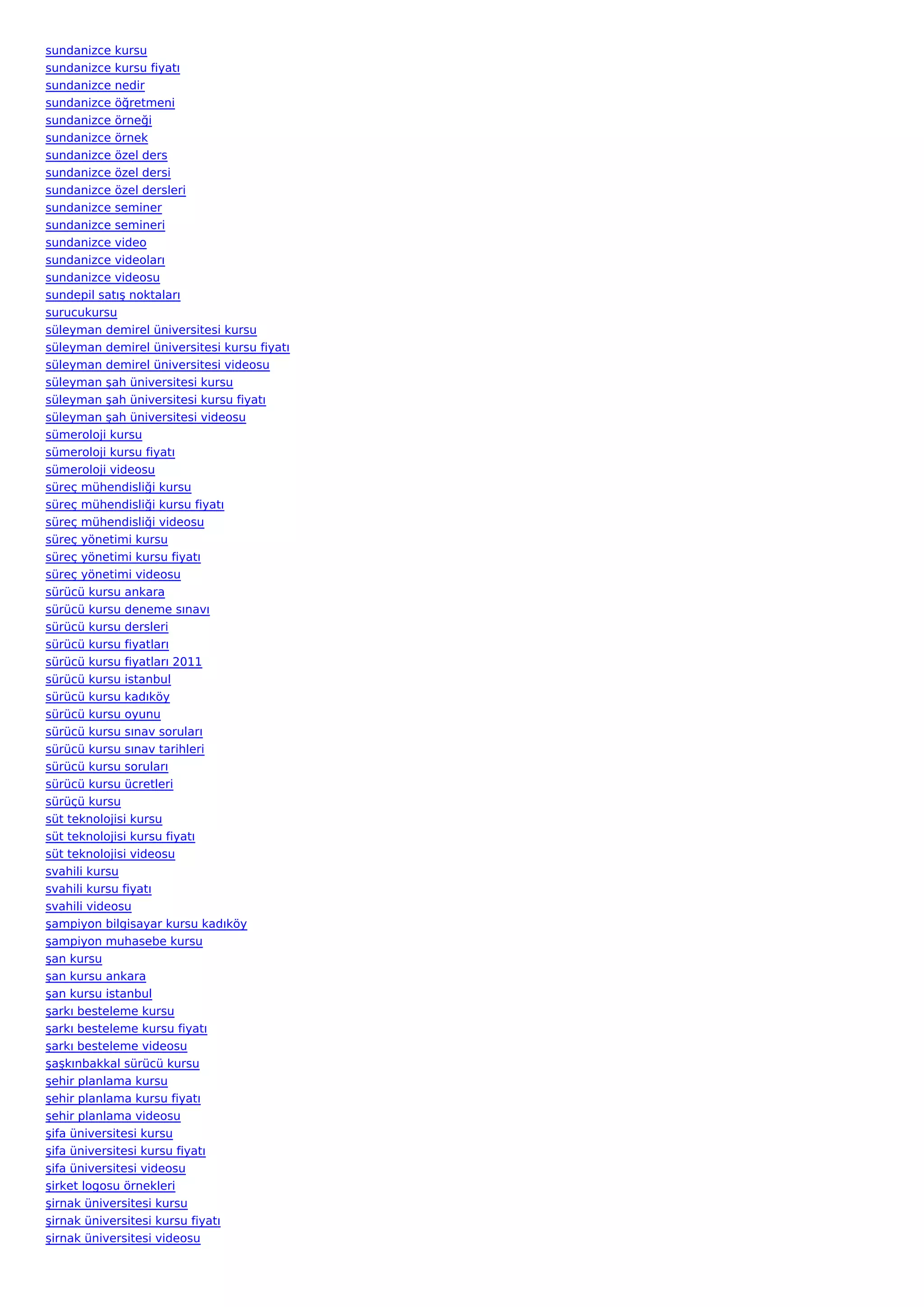 sundanizce kursu
sundanizce kursu fiyatı
sundanizce nedir
sundanizce öğretmeni
sundanizce örneği
sundanizce örnek
sundanizce özel ders
sundanizce özel dersi
sundanizce özel dersleri
sundanizce seminer
sundanizce semineri
sundanizce video
sundanizce videoları
sundanizce videosu
sundepil satış noktaları
surucukursu
süleyman demirel üniversitesi kursu
süleyman demirel üniversitesi kursu fiyatı
süleyman demirel üniversitesi videosu
süleyman şah üniversitesi kursu
süleyman şah üniversitesi kursu fiyatı
süleyman şah üniversitesi videosu
sümeroloji kursu
sümeroloji kursu fiyatı
sümeroloji videosu
süreç mühendisliği kursu
süreç mühendisliği kursu fiyatı
süreç mühendisliği videosu
süreç yönetimi kursu
süreç yönetimi kursu fiyatı
süreç yönetimi videosu
sürücü kursu ankara
sürücü kursu deneme sınavı
sürücü kursu dersleri
sürücü kursu fiyatları
sürücü kursu fiyatları 2011
sürücü kursu istanbul
sürücü kursu kadıköy
sürücü kursu oyunu
sürücü kursu sınav soruları
sürücü kursu sınav tarihleri
sürücü kursu soruları
sürücü kursu ücretleri
sürüçü kursu
süt teknolojisi kursu
süt teknolojisi kursu fiyatı
süt teknolojisi videosu
svahili kursu
svahili kursu fiyatı
svahili videosu
şampiyon bilgisayar kursu kadıköy
şampiyon muhasebe kursu
şan kursu
şan kursu ankara
şan kursu istanbul
şarkı besteleme kursu
şarkı besteleme kursu fiyatı
şarkı besteleme videosu
şaşkınbakkal sürücü kursu
şehir planlama kursu
şehir planlama kursu fiyatı
şehir planlama videosu
şifa üniversitesi kursu
şifa üniversitesi kursu fiyatı
şifa üniversitesi videosu
şirket logosu örnekleri
şirnak üniversitesi kursu
şirnak üniversitesi kursu fiyatı
şirnak üniversitesi videosu
 