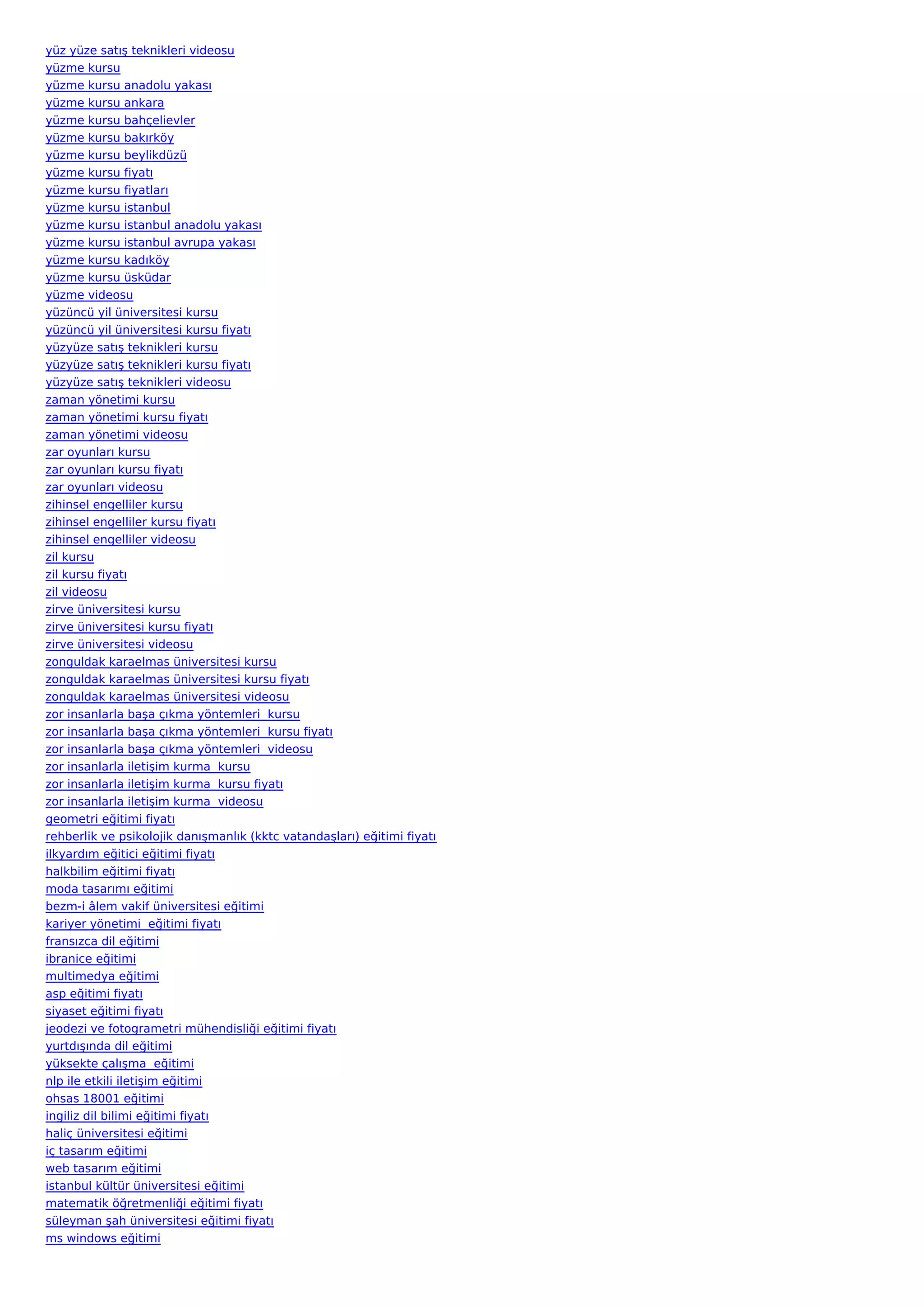 yüz yüze satış teknikleri videosu
yüzme kursu
yüzme kursu anadolu yakası
yüzme kursu ankara
yüzme kursu bahçelievler
yüzme kursu bakırköy
yüzme kursu beylikdüzü
yüzme kursu fiyatı
yüzme kursu fiyatları
yüzme kursu istanbul
yüzme kursu istanbul anadolu yakası
yüzme kursu istanbul avrupa yakası
yüzme kursu kadıköy
yüzme kursu üsküdar
yüzme videosu
yüzüncü yil üniversitesi kursu
yüzüncü yil üniversitesi kursu fiyatı
yüzyüze satış teknikleri kursu
yüzyüze satış teknikleri kursu fiyatı
yüzyüze satış teknikleri videosu
zaman yönetimi kursu
zaman yönetimi kursu fiyatı
zaman yönetimi videosu
zar oyunları kursu
zar oyunları kursu fiyatı
zar oyunları videosu
zihinsel engelliler kursu
zihinsel engelliler kursu fiyatı
zihinsel engelliler videosu
zil kursu
zil kursu fiyatı
zil videosu
zirve üniversitesi kursu
zirve üniversitesi kursu fiyatı
zirve üniversitesi videosu
zonguldak karaelmas üniversitesi kursu
zonguldak karaelmas üniversitesi kursu fiyatı
zonguldak karaelmas üniversitesi videosu
zor insanlarla başa çıkma yöntemleri  kursu
zor insanlarla başa çıkma yöntemleri  kursu fiyatı
zor insanlarla başa çıkma yöntemleri  videosu
zor insanlarla iletişim kurma  kursu
zor insanlarla iletişim kurma  kursu fiyatı
zor insanlarla iletişim kurma  videosu
geometri eğitimi fiyatı
rehberlik ve psikolojik danışmanlık (kktc vatandaşları) eğitimi fiyatı
ilkyardım eğitici eğitimi fiyatı
halkbilim eğitimi fiyatı
moda tasarımı eğitimi
bezm-i âlem vakif üniversitesi eğitimi
kariyer yönetimi  eğitimi fiyatı
fransızca dil eğitimi
ibranice eğitimi
multimedya eğitimi
asp eğitimi fiyatı
siyaset eğitimi fiyatı
jeodezi ve fotogrametri mühendisliği eğitimi fiyatı
yurtdışında dil eğitimi
yüksekte çalışma  eğitimi
nlp ile etkili iletişim eğitimi
ohsas 18001 eğitimi
ingiliz dil bilimi eğitimi fiyatı
haliç üniversitesi eğitimi
iç tasarım eğitimi
web tasarım eğitimi
istanbul kültür üniversitesi eğitimi
matematik öğretmenliği eğitimi fiyatı
süleyman şah üniversitesi eğitimi fiyatı
ms windows eğitimi
 