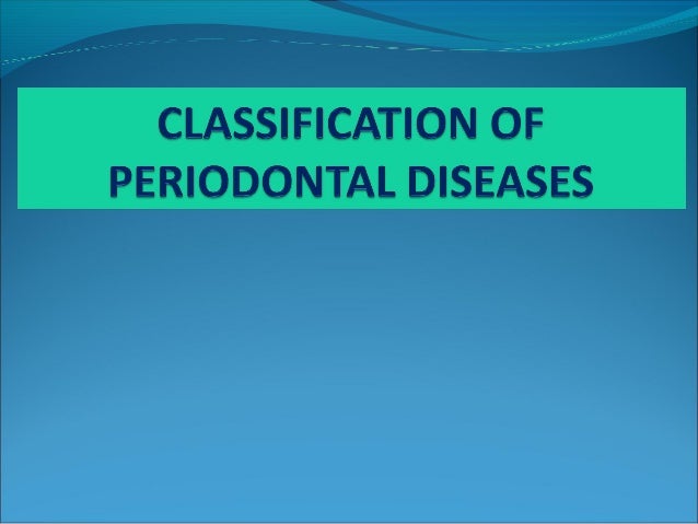 Periodontal Classification 2018 Chart