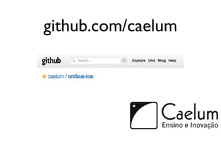 github.com/caelum
 