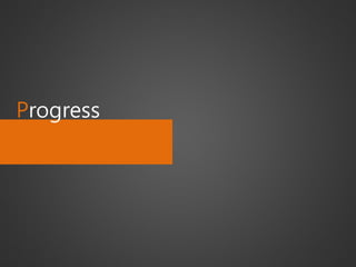Progress  