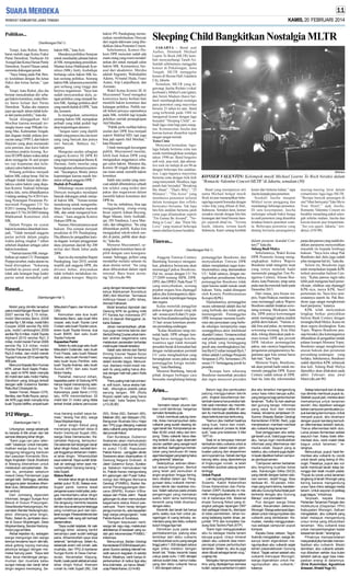 KAMIS, 20 FEBRUARI 2014
Politikus...
(Sambungan Hal 1)
Tetapi, kata Ruhut, Benny
harus melobi juga Ketua Fraksi
Partai Demokrat, Nurhayati Ali
Assegaf dan Ketua Harian Partai
Demokrat, Syarief Hasan untuk
meminta dukungan penuh.
”Saya bilang pada Pak Benny koordinasi dengan ibu ketua
fraksi dan ketua harian,” ujar
dia.
Tetapi, kata Ruhut, jika dia
berniat mencalonkan diri sebagai hakim konstitusi, maka Benny harus keluar dari Partai
Demokrat. ”Kalau aku maunya
jujur aja tujuh tahun (tidak keluar dari partai politik),” kata dia.
Sejak ditinggalkan Akil
Mochtar karena menjadi tersangka kasus suap Pilkada Gunung Mas, Kalimantan Tengah,
dan dugaan tindak pidana pencucian uang (TPPU), dan hakim
Harjono yang akan memasuki
usia pensiun, dua kursi hakim
konstitusi praktis kosong. Komisi III DPR dalam waktu dekat
akan menggelar fit and proper
tes (uji kepatutan dan kelayakan) calon hakim konstitusi.
Peluang politikus menjadi
hakim MK cukup besar. Hal itu
sebagai tindak lanjut dari ditolaknya calon hakim yang diajukan Komisi Yudisial beberapa
waktu lalu, serta dibatalkannya
Undang-undang No 4/2014 tentang Penetapan Peraturan Pemerintah Pengganti UU No
8/2011 tentang Perubahan Kedua atas UU No 24/2003 tentang
Mahkamah Konstitusi oleh
MK.
Dalam Perppu itu syarat
hakim konstitusi ditambah menjadi, ”Tidak menjadi anggota
partai politik dalam jangka
waktu paling singkat 7 tahun
sebelum diajukan sebagai calon
hakim konstitusi.
” Namun karena MK mengabulkan uji materi UU Penetapan
Perppu tersebut, maka aturan itu
batal diterapkan. ”Sekarang
kembali ke posisi awal, yaitu
tidak ada larangan bagi kader
partai untuk mendaftar jadi

hakim MK,” kata Aziz.
Masuknya politikus Senayan
untuk menduduki jabatan hakim
di MK mengundang penolakan.
Mantan ketua Mahkamah Konstitusi (MK) Jimly Asshidiqie
berharap calon hakim MK bukan seorang politikus. Seorang
hakim MK seharusnya memiliki
jam terbang yang tinggi dan
berjiwa negarawan. ”Saya kan
sudah menyarankan dulu, jangan politikus yang menjadi hakim MK. Apalagi politikus aktif
yang masih duduk di DPR,” kata
dia, kemarin.
Ia menegaskan, semestinya
seorang hakim MK merupakan
pribadi yang tidak peduli lagi
akan kepentingan duniawi.
”Jangan nanti yang dipilih
malah yang punya cita-cita nyari
uang yang banyak dan punya
istri banyak. Bahaya itu,”
ujarnya.
Mengenai usulan sebagian
anggota Komisi III DPR RI
yang ingin memajukan Benny K
Harman, Jimly menilai yang
bersangkutan sebenarnya potensial. ”Sayangnya, Benny punya
kepentingan karena masih berstatus sebagai anggota DPR.”
Duduk di Pesakitan
Dihubungi secara terpisah,
Dimyati mengaku mendapat
banyak dukungan untuk menjadi hakim MK. ”Teman-teman
mendorong untuk mengembalikan harkat martabat marwah
MK, dan untuk mengawal konstitusi,” kata anggota Komisi
Hukum DPR itu.
Namun, Dimyati punya cacat
hukum. Dia sempat menjadi
pesakitan di PN Pandeglang.
Dia dibawa ke pengadilan karena dugaan korupsi penggunaan
dana pinjaman daerah Rp 200
miliar dari Bank Jabar pada
2006.
Saat itu dia menjabat Bupati
Pandeglang. Juni 2010, setelah
terpilih jadi anggota DPR, dia
divonis bebas, dinyatakan
tidak terbukti melakukan tindak pidana korupsi. Majelis

hakim PN Pandeglang memutuskan membebaskan Dimyati
dari segala dakwaan yang dituduhkan Jaksa Penuntut Umum.
Sebelumnya, Komisi Hukum DPR mencatat sudah ada
enam orang yang resmi mendaftarkan diri untuk menjadi calon
hakim MK. Keenamnya, berasal dari akademisi. Mereka
adalah Sugianto, Wahiduddin
Adams, Ni'matul Huda, Franz
Astani, Atip Latipulhayat, dan
Aswanto.
Wakil Ketua Komisi III Al
Muzzammil Yusuf mengakui
komisinya harus berhati-hati
memilih hakim konstitusi dari
kalangan politikus. Publik masih belum percaya sepenuhnya
pada MK, terlebih lagi kepada
politikus setelah penangkapan
Akil Mochtar.
”Publik perlu melihat bahwa
usulan dari DPR bisa menjadi
seperti Mahfud MD, tapi juga
bisa jadi seperti Akil Mochtar,”
kata Muzamil.
Untuk mencegah kecurigaan
publik, Muzzammil menilai,
lebih baik bukan DPR yang
mengajukan anggotanya sebagai calon hakim. Menurut dia,
Komisi III tengah dibahas aturan main untuk memilih hakim
konstitusi.
Salah satu usulan yang mencuat adalah dibentuknya sebuah
tim seleksi yang terdiri dari
pakar dan negarawan dalam
memilih hakim konstitusi dari
DPR itu.
Tim itu, imbuhnya, bisa saja
menggandeng orang-orang
besar seperti Adnan Buyung,
Bagir Manan, Jimly Asshiddiqie, HS Natabaya, Laica Marzuki, dan sebagainya. ”Itu yang
dibutuhkan publik. Kalau kita
mengajukan tokoh-tokoh sendiri di partai, publik akan skeptis,” kata dia.
Menurut Muzzammil, seorang hakim konstitusi harus dipilih dengan cara kenegarawanan. Sehingga, politisi yang
mendaftar melalui saluran itu
akan dinilai netral. ”Itu yang
akan dibicarakan dalam rapat
internal. Baru brain storming.”(di,viva,dtc-90)

Mobil yang dimiliki tersebut
yakni mobil Ranger Rover Sport
2007 senilai Rp 2,15 miliar,
mobil Mercedes Benz 2008
senilai Rp 1,58 miliar, mobil Mini
Cooper 2008 senilai Rp 600
juta, mobil Lamborghini 2009
senilai Rp 9 miliar, mobil Toyota
Alphard 2010 senilai Rp1,3
miliar, mobil merek Ferrari 2006
senilai Rp 3,5 miliar, mobil
Porche Panamera 2010 senilai
Rp3,5 miliar, dan mobil merek
Toyota Fortuner 2010 senilai Rp
459 juta.
Menurut Kepala Biro Humas
KPK Johan Budi Sapto Prabowo, saat ini KPK telah menyita
40 mobil dan satu motor Harley
Davidson yang diduga terkait
dengan adik Gubernur Banten
Ratu Atut Chossyiah itu.
Selain Ferrari, Nissan GTR,
Bentley, dan Rolls Royce, penyidik KPK juga telah menyita lima
buah Toyota Vellfire, empat buah

Mitsubishi Pajero, dan lima buah
CRV.
Kemudian ada dua buah
Mercedez Benz, satu buah Mini
cooper, satu buah Toyota Land
Cruiser, satu buah Toyota Lexus,
enam buah Toyota Innova, dua
buah BMW, dan satu buah
Toyota Fortuner.
Kapasitas Parkir
Selain itu ada juga satu buah
Mitsubishi Outlander, satu buah
Ford Fiesta, satu buah Nissan
Terano, satu buah Honda Freed,
satu buah Isuzu Panther, satu
buah Toyota Avansa, satu buah
Suzuki APV, dan satu buah
Motor Harley.
Padahal, menurut Johan,
kapasitas parkir di Gedung KPK
hanya dapat menampung sekitar 75 mobil dan 150 motor.
Karenanya, pada Senin (17/2)
lalu, KPK memindahkan 30
mobil dan 31 motor yang disita
terkait tindak pidana pencucian

uang dengan tersangka mantan
ketua Mahkamah Konstitusi
(MK) Akil Mochtar. Termasuk
miliknya Hasan Lutfhi Ishaq,
Ahmad Fathanah.
Mobil tersebut dipindah dari
Gedung KPK ke gudang milik
PT Kereta Api Indonesia (PT
KAI) di daerah Manggarai Jakarta Selatan.
Johan menambahkan, pihaknya juga meminta teknisi dari
Sentul Driving Course untuk memberi arahan bagaimana cara
melakukan perawatan terhadap
mobil super mewah tersebut.
Salah satu teknisi dari Sentul
Driving Course Taqwa Suryo
mengatakan, mobil tersebut
dalam kondisi bagus. Menurutnya, diantara mobil-mobil mewah itu yang paling harus dirawat dengan hati-hati yakni Rolls
Royce.
”Perlu paling hati-hati di interior, soft touch, harus ekstra hatihati, dibungkus plastik pakai
sarung tangan, RR (Rolls
Royce) salah satu yang harus
hati-hati,” kata Taqwa Suryo.
(J13-25,90)

312 Warga...

mua barang sudah saya kemasi,” terang Tiwi (62), warga
Desa Mojokambang.
Lahar dingin Kelud yang
menerjang sejumlah desa di
Kediri membuat Sujadi (56),
warga Desa Damarwulan, Kecamatan Kepung, bersyukur.
Dia selamat dari terjangan banjir
lahar dingin Kelud, kendati tempat tinggalnya terbenam material lahar dingin. ”Alhamdulillah
saya selamat. Saya sudah terjebak air setinggi leher saat menyelamatkan barang-barang,”
kata Sujadi.
Status Kelud
Amukan lahar dingin itu terjadi
sekitar pukul 16.30, Selasa sore.
Sujadi panik, karena lewat
pengeras suara mobil polisi, petugas memberitahu lahar dingin
sudah muntah dari puncak Kelud.
Dia langsung meminta kepada
istri dan dua anaknya ke tetangga
yang rumahnya jauh dari bantaran sungai. Pesawat televisi dan
perhiasan milik sang istri berhasil
diselamatkan.
”Saya sudah terjebak. Air naik
setinggi leher, sedang kerikil
bercampur pasir sudah setinggi
paha. Alhamdulillah saya bisa
selamat,” tambahnya. Selain itu,
sebanyak enam unit rumah, satu
mushala, dan TPQ di bantaran
Sungai Konto di Desa Damarwulan, Kecamatan Kepung,
Kediri, rusak parah akibat amukan
lahar dingin Kelud. Keenam
rumah itu milik Sujadi (56), Dali

(50), Sirep (62), Sainem (60),
Mistinah (50), dan Mariyam (70).
Bangunan Mushala Ibnu Hajar
dan TPQ juga diterjang material
debu vulkanik yang bercampur air
dari puncak Kelud.
Dari Surabaya, Gubernur
Soekarwo akan memutuskan
status Kelud pada Kamis (20/2)
ini pukul 13.00. Keputusan
Pakde Karwo - panggilan akrab
Soekarwo-akan disampaikan di
Gedung Negara Grahadi, di
Jalan Gubernur Suryo, Surabaya. Sebelum memutuskan hal
ini, Pakde Karwo mengundang
tim gabungan dari Pusat Vulkanologi dan Mitigasi Bencana
Geologi (PVMBG), Badan Nasional Penanggulangan Bencana (BNPB), Kodam V/Brawijaya dan Polda Jatim. Rapat
gabungan itu akan memutuskan
bagaimana status Kelud pascaerupsi. ”Kami harap dengan
pengumuman itu, ada kepastian
bagi warga pengungsian,” kata
Pakde Karwo di Surabaya.
”Dengan keputusan nanti,
warga tak ragu-ragu melakukan
aktivitasnya di kawasan yang sudah jadi rekomendasi PVMBG,”
imbuhnya.
Menurutnya, Badan Geologi
Kementerian ESDM di bawah pimpinan Surono sedang intensif meneliti seluruh kegiatan di sekitar
Kelud. Misalnya, nanti hanya diperkenankan di radius tiga atau
lima kolimeter, ya harus ditaati,”
ucap Pakde Karwo. (G14-90)

Rawat...
(Sambungan Hal 1)

(Sambungan Hal 1)
Untungnya, warga sebanyak
itu berada di titik aman dan tak
sampai diterjang lahar dingin.
”Kami juga cari jalur alternatif,” tukasnya. Untuk menyelamatkan warga dusun itu, tak
tanggung-tanggung bantuan
dari pasukan Komando Strategis Angkatan Darat (Kostrad)
di Malang dikerahkan untuk
melakukan penyelamatan. Selain itu, jembatan sebelum
masuk Desa Pandansari juga
sangat labil. Sehingga, aktivitas
pengguna jalan terpaksa dihentikan dulu, dikhawatirkan jembatan ambrol.
Dari Jombang diperoleh
informasi, tanggul Sungai Avur
Besuk di Dusun Prayungan,
Desa Bandar Kedungmulyo, Kecamatan Bandar Kedungmulyo,
jebol diterjang lahar dingin,
Rabu. Selain itu, jembatan darurat di Dusun Mojotengah, Desa
Mojokambang, Bandar Kedungmulyo juga ambles.
Akibat kejadian itu, sebagian
warga mengungsi dan warga
lainnya terutama kaum laki-laki,
sibuk gotong royong menutup
jebolnya tanggul dengan memakai karung pasir. ”Saya tadi
tidur, terus mendengar pengumuman dari mushala kalau
sungai meluap dan banjir lahar
dingin segera menerjang. Se-

Sleeping Child Bangkitkan Nostalgia MLTR
JAKARTA - Band asal
Aarhus, Denmark Michael
Learns To Rock (MLTR) kembali menyambangi Tanah Air.
Setelah sebelumnya menggelar
konser di Pekalongan, Jawa
Tengah, MLTR menggelar
konser di Skeeno Hall, Gandaria
City, Jakarta.
Semalam, MLTR yang digawangi Jascha Richter (vokal/
keyboard ), Mikkel Lentz (gitar),
dan Soren Madsen (bass) berhasil membangkitkan nostalgia
para penonton yang mayoritas
berusia 25 tahun ke atas. Band
yang terbentuk pada 1988 ini
mengawali konser dengan lagu
berjudul ”Sleeping Child”, sebuah lagu cinta bagi para orangtua. Kemunculan Jascha dan
kawan-kawan disambut tepuk
tangan sangat meriah.
Tema Cinta
Menyusul kemudian, lagulagu balada bertema cinta nan
sendu membangkitkan nostalgia
tahun 1990-an. Band bergenre
soft rock, pop rock, dan alternative rock ini melejit di era 90-an
dengan beberapa hits andalannya. Lagu-lagunya mayoritas
bertema cinta dengan lirik-lirik
yang menyentuh. Misalnya, lagu
patah hati berjudul ”Breaking
My Heart”, ”That's Why”, ”25
Minutes”, ”The Actor” yang
membawa penonton terlarut
dalam kenangan dan refleks
bernyanyi bersama. Tak lupa
hits-hits andalan bertema jatuh
cinta juga dilantunkan seperti
”I'm Gonna Be Around”, ”Nothing to Lose”, dan ”Paint My
Love” yang muncul beberapa
menit sebelum konser berakhir.

SM/Antara

KONSER VALENTIN: Kelompok musik Michael Learns To Rock beraksi dalam
”Romactic Valentine Concert MLTR”di Jakarta, semalam.(30)
Band yang mempunyai arti
nama Michael belajar musik
Rock ini pun menampilkan beberapa lagu seperti Someday dengan
video klip yang dibuat di Bali,
Indonesia. Semakin larut, konser
semakin meriah dengan hits-hits
kenangan dari band berusia hampir separuh abad itu. ”Terima
kasih, Jakarta, terima kasih
Indonesia. Kami senang kembali

kesini dan bertemu kalian,” sapa
Jascha kepada para penonton.
Sesekali Jascha maupun
Mikkel turun panggung dan
mendatangi beberapa penonton.
Di satu kesempatan, Jascha
melempar sebuah buket bunga
ke arah penonton yang disambut
teriakan histeris penonton wanita. Beberapa penonton yang
datang bersama pasangannya

masing-masing larut dalam
romantisme lagu-lagu MLTR.
”Berapa banyak pasangan di
sini? Mari bernyanyi 'Take Me to
Your Heart',” ajak Jascha.
Romantic Valentine Concert ini
berakhir menjelang pukul setengah sebelas malam. Jascha dan
kawan-kawan pun berpamitan.
”See you again, Jakarta,” teriaknya. (J10-90)
panja dan pansus yang sudah disahkan paripurna menyerahkan
masalah ini kepada lembaga
hukum. ”Saya kira sikap Pak
Boediono dari dulu juga sudah
jelas mengenai hal ini,” kata dia.
Selain itu, Boediono juga
telah menjelaskan kepada KPK
terkait persoalan bailout Century. ”Kalau pansus ingin tahu
lebih jauh mengenai hasil pemeriksaan, silahkan saja dipanggil
KPK-nya, tanya KPK, hasil
pertemuan itu. Saya kira uruturutannya seperti itu. Pak Boediono juga sangat menghormati
hasil paripurna,” katanya.
KPK telah menyatakan
lengkap berkas penyidikan
bailout Bank Century dengan
tersangka Budi Mulya. Kasus ini
akan segera disidangkan. Kata
Yopie, Wapres Boediono pun,
siap bersaksi jika keterangannya
dibutuhkan di pengadilan tindak
pidana korupsi.Menurut Yopie,
Boediono sangat menghormati
aturan hukum dan peraturan
perundang-undangan yang
berlaku. Sebelumnya, Boediono
sudah diperiksa KPK sebanyak
dua kali. Sidang Budi Mulya
diprediksi akan dilakukan pada
akhir Februari atau awal
Maret.(dtc,ant-90)
Setiap kelompok tani di desanya diminta membuat pupuk itu.
Setelah pupuk jadi, mereka akan
memakainya untuk tanaman
sendiri. Abu dijadikan sebagai
bahan campuran pembuatan pupuk kandang dan kompos. Untuk
menjadi pupuk, abu dicampur
dengan pupuk kandang kemudian difermentasi terlebih dahulu.
”Harus difermentasi lebih dulu.
Lama proses fermentasi sekitar
sepuluh hari. Kalau tidak difermentasi dulu, nanti malah tidak
bagus untuk tanaman,” terangnya.
Menurutnya, pupuk hasil fermentasi abu vulkanik itu cocok
untuk tanah yang kering di Wonogiri. Pasalnya, pupuk abu vulkanik membuat tanah tetap berongga dan tidak mudah padat.
”Pupuk itu cocok untuk tanaman
singkong di tanah Wonogiri yang
kering karena mengandung
unsur hara mikro sebagai media
tanam. Untuk sayuran di polibag
juga bagus,” imbuhnya.
Terpisah, kepala Dinas
Pertanian Tanaman Pangan dan
Holtikultura (Dispertan TPH)
Kabupaten Wonogiri, Safuan
mengatakan, abu vulkanik yang
telah melapuk mengandung
unsur kimia yang dibutuhkan
tanaman. ”Abu vulkanik bisa
untuk menyeimbangkan kadar
keasaman tanah,” terangnya.
Pihaknya mempersilakan
masyarakat jika hendak memanfaatkan abu vulkanik. Meski
demikian, abu vulkanik sebaiknya dibiarkan sekitar dua bulan
terlebih dahulu agar bisa melepaskan energi di dalamnya.
(Evie Kusnindya, Agustinus
Ariawan, Khalid Yogi-90)

Anggota Timwas Century
Bambang Soesatyo mengatakan, pihaknya berencana akan
memanggil paksa Boediono.
Hal ini, sesuai dengan UU No
27/2009 tentang MPR, DPR,
DPD, dan DPRD. Pada Pasal 72
yang menyebutkan, seorang
pejabat negara bisa dipanggil
paksa jika keterangannya diperlukan untuk kepentingan bangsa
dan negara.
Kalau menolak panggilan
paksa dengan alasan yang tak
sah - sesuai ayat (4) dan (5) -pejabat itu bisa disandera paling lama
15 hari sesuai ketentuan peraturan perundang-undangan.
”Kalau Boediono tetap menolak hadir, DPR sebagai lembaga harus menjaga kewibawaannya agar tidak menjadi
preseden buruk di kemudian hari
dengan melaksanakan perintah
UU yaitu menghadirkan yang
bersangkutan secara paksa pada
pemanggilan ketiga mendatang,” kata Bambang.
Menurut Bambang, banyak
pihak dengan berbagai cara
berusaha menghalang-halangi

pemanggilan Boediono dan
menyudutkan Timwas DPR
dalam menjalankan tugas konstitusionalnya yang diamanatkan
UU. Salah satunya, dengan mengaburkan pemahaman bahwa
pemanggilan Boediono tidak
tepat karena sudah masuk ranah
hukum. Yaitu, sudah ditangani
oleh Komisi Pemberantasan
Korupsi (KPK).
Dijelaskannya, pemanggilan
secara substansial adalah dua hal
yang berbeda dan tidak saling
memengaruhi. Pemanggilan
DPR bertujuan meminta konfirmasi atas pernyataan yang berbeda sekaligus memperjelas siapa
sesungguhnya aktor intelektual
skandal Century. Terutama terkait
soal pernyataannya yang menuding pihak yang bertanggung
jawab atas membengkaknya bailout Rp 632 miliar menjadi Rp 6,7
triliun adalah Lembaga Penjamin
Simpanan (LPS). Sementara LPS
sesuai UU bertanggung jawab ke
presiden.
”Kenapa baru sekarang
Boediono menembak presiden
dan ingin menyeret presiden

dalam pusaran skandal Century?” kata dia.
Sidang Budi Mulya
Sebelumnya, Wakil Ketua
DPR Pramono Anung mengungkapkan bahwa Wapres
Boediono telah mengirim surat
yang isinya menolak hadir
memenuhi panggilan Tim Pengawas Century. Alasan Boediono, kata Pramono, tetap sama
pada saat dia menolak hadir pada
Desember 2013.
Dari istana, juru bicara wapres, Yopie Hidayat, menilai rencana memanggil paksa Wapres
Boediono adalah tindakan sewenang-wenang. Meskipun, kata
dia, DPR punya kewenangan
untuk memanggil paksa pejabat
publik demi hukum. ”Namun, tidak bisa asal pakai, itu namanya
sewenang-wenang. Kita lihat
dulu, tolong ditanyakan pada teman-teman DPR apa pernah
DPR lakukan pemanggilan
paksa, tata caranya bagaimana,
pengaturan-pengaturannya bagaimana agar kita semua harus
hati-hati,” kata Yopie.
Menurut Yopie, Boediono,
tak akan pernah hadir untuk memenuhi panggilan DPR. Kasus
Century sudah selesai di DPR.
Saat itu, kata dia, rekomendasi

Aries...

Belum lagi jika pembuatan
patung menggunakan teknik
pilin, tingkat kesulitannya bertambah karena harus ekstra hatihati saat menekan atu memilin.
Sebab kandungan silika 40 persen itu membuat plastisitas atau
daya kelenturannya berkurang.
”Namun jika melihat hasilnya
yang kuat, halus dan indah,
rasanya seluruh proses itu tidak
sulit,” kata pria kelahiran 5 Mei
1977 ini.
Saat ini ia berupaya mencari
tambahan debu vulkanis untuk ia
campurkan dalam bahan pembuatan patung dan eksperimen
seni rupa lainnya. Sebab dari tiga
karung debu yang diperolehnya
di lingkungan rumah, ia telah
membikin puluhan patung bernilai tinggi.
Untuk Pupuk
Lain lagi yang dilakukan Gatot
Sutanto. Kabid Kebersihan
Dinas Kebersihan dan Pertamanan (DKP) Surakarta ini memilih mengumpulkan abu vulkanik di beberapa titik. Material
erupsi Gunung Kelud yang diangkut petugas lapangan DKP
dari pelbagai lokasi itu, disimpan
di balai pembibitan, lahan kosong belakang kantor dinas, sejumlah TPS dan kompleks Gedung Solo Techno Park (STP).
”Kami ingin mengujicobakan
abu itu sebagai media tanam
berupa pupuk. Unsur mineral
dalam abu vulkanik bisa mempercepat proses pertumbuhan
tanaman. Selain itu, abu itu juga
akan dibuat sebagai tanah urug,”
ungkap dia.
Mengaku hanya menerapkan
ilmu yang dipelajarinya semasa
kuliah, sarjana pertanian ini yakin

jika abu tersebut mengandung
unsur hara mikro berupa sulfur,
yang berguna bagi pertumbuhan
tanaman. ”Sulfur itu kan asalnya
dari gunung berapi. Informasi
yang saya ikuti dari media
massa, terutama penjelasan Dr.
Surono (Kepala Badan Geologi
Kementerian ESDM, Red), juga
menjelaskan manfaat-manfaat
abu vulkanik bagi tanaman.”
Soal penggunaan abu sebagai tanah uruk, Gatot juga mengaku, hanya ingin membuktikan
informasi yang diterimanya dari
media cetak. Sejauh yang ia
ketahui, abu vulkanik juga diyakini layak dijadikan bahan campuran pembuat semen.
”Campuran semen berbahan
abu tergolong kualitas kelas
satu. Kandungan Silika (SiO2)
yang identik dengan bahan adonan semen, relatif tinggi. Bisa
berkisar 45 - 55 persen. Informasi yang kami terima, karakteristik abu Gunung Kelud tidak jauh
berbeda dengan abu Gunung
Merapi,” urai pria kalem ini.
Pun dengan warga Desa
Jatisari, Kecamatan Jatisrono,
Wonogiri. Warga setempat digerakkan untuk mengumpulkan abu
vulkanik yang bertebaran. Kemudian, mereka menggunakannya sebagai campuran pupuk
kompos.
Kepala Desa Jatisari, Teguh
Subroto mengatakan, warga desanya telah digerakkan mengumpulkan abu vulkanik sejak
sehari pasacaletusan Gunung
Kelud. ”Sejak sehari setelah abu
vulkanik mencapai Wonogiri,
warga digerakkan untuk mengumpulkan abu vulkanik,”
katanya.

Timwas...
(Sambungan Hal 1)

(Sambungan Hal1)
Semakin besar ukuran dan
kian rumit tekniknya, harganya
semakin fantastis pula.
Untuk membuat patung keramik, Aries mencampurkan debu
vulkanik yang sudah disaring dengan tanah liat. Komposisinya sekitar 40:60 untuk debu dan lempung. ”Debu vulkanik harus disaring terlebih dulu agar diperoleh
ukuran partikel yang sangat kecil
dan lembut. Saringannya memerlukan yang berukuran 40 mess
agar bisa bagian yang laping halus
yang terambil,” jelasnya.
Selanjutnya, adonan dibentuk sesuai keinginan. Bentuk
yang telah jadi kemudian di
angin-anginkan hingga kering,
baru dibakar dalam api. Penggunaan debu vulkanik memerlukan teknik dan keahlian khusus. Salah satunya pada proses
pengeringan yang memakan
waktu lebih lama ketimbang
keramik yang tidak dicampur
dengan debu.
Keramik dari tanah liat hanya
perlu waktu dua hari untuk pengeringan di ruang terbuka, sementara yang dari debu vulkanis
butuh hingga tiga hari.
Demikian pula pada saat
pembakarannya, patung atau
tembikar dari debu vulkanis
membutuhkan suhu yang sangat
tinggi yakni 1.300 derajad celcius
agar silika melebur dengan
tanah liat. ”Kalau keramik biasa
cukup pada suhu 1.000 derajad
celcius sudah bisa, namun kalau
yang dari debu vulkanik harus
1.300 derajad celcius.”

 
