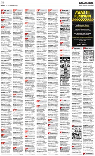 RABU, 26 FEBRUARI 2014

MOBIL DIJUAL
* BMW *
DIAN PERMATA Jl.Majapahit 35&95
MgguBuka,BursaMblDian T.70056700
BMW 318i'97 Silver Antik
BMW 320i A/T'10 Silver,Nopil
01A26B14GRA-4

MOTOR DICARI
TS Mobil 0811289300, 70119300
H.Jazz RS A/T'11 Putih,H,SptBaru
H.Freed E PSD'11 Abu2Mtl,IstwSkl
H.CRV'00 Coklat,Istw.
01799022014-4

LSG PMK STREAM '03 Slvr H 1.7
Matic an.sndr Full Ori luar dlm
istwSkl, 126jt Nego.085727288118

KIA VISTO '02 MATIC,F.V,Istw Skl
(65Jt)Giri Mukti II/31.T70328362
01765022014-2

DIJUAL:ALL NEW PICANTO TDP 26jt/
angs 2jtan. hub:Kus 024-70501157
01799022014-2

KIA PICANTO 07 H Kota,Htm,Istw
MBTech,KM48Rb.Hub:024-91257677

01A26B141TT-3

* CHEVROLET *
CAPTIVA'09 AWD Hitam H istw
Mobil Lee,Dr.Cipto 110,T.3547889
01A26B141TT-2

BURSA MOBIL GIANT PENGGARON
Optra Type LT Tahun 2005

ODDYSSEY M'04 Hitam H Istimewa
N.CRV 2.4 A/T'06 Silver H Istw
Mobil Lee,Dr.Cipto 110,T.3547889

01772022014-3

JAZZ MT'07 Silver 100% Antik(H)
Freed PSD'09 Putih spt baru (H)
Bisa Kredit/TT.Hub:024-7601767

XENIA Xi+'10 SILVER,Th'11 HITAM
Luxio M'11 Silver 100% Spt Baru
Luxio X'10 Silver 100% Spt Baru
Terios TS'07 Hitam 100% Spt Baru
FGX'04 Biru Silver 100% Spt Baru
Granmax 1.3 D'10 Hitam 100%SptBr
Saudara Motor Majapahit 31 Smg
Telp:024-8416333 / 024-3567151
01A26B141PT-8

SIRION MT'07 Silver TDP.15jt
XeniaR'12,M'12,Xi'10,Li'10 TDP15
TarunaFL EFI'04 silver TDP15jt
Luxio X AT'09,GranMaxMB'10 TDP10
GranMax Box'10,PU'10 TDP.10jt
Trijaya Mbl,Suyudono 99-3521066

01A26B141TT-3

ALL NEW JAZZ S’10 MANUAL (H)
Putih Pjk 1Th +TV+Audio-70332957
01A26B141PT-2

01A26B144SL-2

JAZZ VTEC 08 MANUAL (H)SLVR,Istw
Skl.Supriyadi 288- 087832570009
01A26B141CK-2

01782022014-2

BU:CRV A/T H'03 Hitam,Original,
Sgt Istw. Hub:081225661669
01799022014-2

ALL NEW CRV 2.4 '07, 05 ISTIMEWA
Hub: 7012 2000 / 081 666 9555

01A26B14WWS-4

NewXenia X VVTi'11 Putih Istmewa
G.Max PU Hitam 1.5 '11 &'12+AC
Xenia Xi Abu2 2011.Muria Jaya
Jl.Majapahit 316M.T:70138868
01A26B141CN-4

ESPASS 1.3 Hi'96,Merah,AC,TP,VR,
Ori.CndBerlian I/98.081390166083
01759022014-2

XENIA Li'09 Silver,Ors,P.Window
E.Mirror,FogLamp,VR.15":70829875
01790022014-2

DIJUAL GRANMAX 2008,Hitam
HP:80Jt. Hub: 3547265
01A26B141AL-2

ESSPAS Master'04 ZX 9 Sgt Istw
OriCat+Int(H)59JtNg:085747474168
01782022014-2

WINA MBL PAnjasmoroE1/16-7604923
Terios TS'09 Hitam,Ful Var,Orsn
01A26B141TT-2

XENIA R FAMILY 2012 Silver,Istmw
Kyai Saleh 12.HP.081-390-577777
01A26B145KS-2

D.NEW XENIA R'12 SPORTY PUTIH
Spt Baru Dr.Cipto 25a (354 3050)
01A26B141GM-2

ZEBRA PU 86/87 8.5JT
Pajak Telat.Hub: 7067 8866
01A26B141CN-2

TeriosTX Ad13/14sptBrAnSdrKM1000
an.TmAryakmktiTmr8/218. 91157180
01A26B14GRA-2

CLASSY PRO'93 VR14"JAZZ BAN BARU
DP:15,4Jt Krd:3Thn 70716036-Istw
01A26B141CK-2

Jual Cpt Gran Max 1.5 AC/PS'2013
Htm,Km 8rb,nopol H Baru.70555708
01799022014-2

XENIA Li DLX+' 09 ISTIMEWA SKL
Buktikan !! Hub: 70374999
01A26B141CK-2

ALLNEW angs= 2.016 rb,
Ayla angs 900 rban.T: 70980707
01A26B141CN-2

XENIA Li M/T'2004 Angs 1,9Jt
Citra Mobil Supriyadi21 T6708989
01A26B141GM-2

TAFT GTS'87(H) AC,PS,MESIN BAGUS
Mulus,Siap Pakai *O822 2135 7767
01773022014-2

BU:GRAN MAX 1,5 D'08, H, Silver,
TrwtSkl,Istimwa,85jt081325580555

01A26B141TT-2

Jazz'05 MT Mrh.FVr.OrsLrDlm,Btl2
Ist.TglsriTmr6/161a-081228020653
01799022014-2

JAZZ IDSi'2007 Manual Biru Istw
V.Racing,Plat H,TV.081901210818
01788022014-2

H.CIVIC WONDER 86 FULL VAR,PWR
Stering Int'r Ori:087831108638
01A26B141PT-2

JL BU:JAZZ'05 AT Biru Muda
Metalik.Cilosari 569.T:70888830
01A26B141CN-2

CRV'08 HITAM 2.4 AT,TANGAN I
KM50Rb Hub:Sultan Agung 148 Smg.
01A26B141CH-2

BU JL H.STREAM 2005 MT CoklatMet
Wologito Tgh I/6; 0821 5552 5222
01777022014-2

ODYSSEY '04 Silver sangat istw
Puri Anjasmoro E1/20B,Ph.7607269
01A26B141TT-2

JAZZ RS'2010 AT Pth Mutiara istw
skl.Puspogiwang III/64-70555255
01A26B141TT-2

HONDA WONDER'87 Plat H,Hijau,
Fullvar,Istimewa.Hub:70285815
01A26B141CN-2

NEW ACCORD A/T,VTiL'09/08(B,T1)
Hitam,Ist,Bs Kredit/0817258799
01A26B144SL-2

ALL NEW CRV 2.4 Th.11(AD)Hitam,
Pjk Br,Bisa Kredit/0811265309
01A26B144SL-2

DIJUAL :GENIO'94 Istimewa
081326269555/Kedungmundu SMG
01A26B14POS-2

NEW CIVIC'03Facelift A/T SlvrSgt
IstwSkl,JokKulit,KmRndah70249841
01A26B141CN-2

01773022014-2

01A26B141CK-2

CITY 04 MERAH DP.25JT,Proses Cpt
&Mudah,Tnp Survey.0822 2553 2563
01A26B141CK-2

ODYSSEY'00 JEPANG AC,AudioTv,Sun
Ruf,VR19,HtmOrsIstw-081326267606
01777022014-2

ALL NEW CRV 2.4 A/T'08 Angs5,1Jt
Citra Mobil Supriyadi21 T6708989
01A26B141GM-2

CRV'08Hitam 2.4A/T Trwt. 7617575
082221985180/081567606577 No SMS
01A26B141GM-2

01772022014-2

GRANMAX MB 1.5D'08,PS,ACDbl,Tgn1
ORI,VR'15,Sgt Istw.081901115773
01748022014-2

D.LUXIO tipe X 2010 Full Var,Km
dikit,Bisa Krdt.Hub:024-70110877

01766022014-3

BU:ATOZ'01 ,H,Htm,TgI DrBr,Ori
LuarDlm,Klg,Istw,64Jt-08164245050
01784022014-2

TRAJET GLS'02 Manual Abu2,Bensin
Plat H,TV,Bisa DP 15Jt.70468688

01A26B141TT-2

FEROZA SE'96 TgnI,Biru,Slver,Mls
OriCat,JrgPkai,50Jt-083818069488

01789022014-2

NEW AVEGA 2011 Grey Met,Kond.Sgt
Istw.HP:85jt Nego.T:024-70117278

01762022014-2

NEW Xenia DP16JT,TERIOS 25,PU8Jt
Ayla Ready.70303346/082226886182

01A26B141CN-2

BURSA MOBIL GIANT PENGGARON
Avega '2001 , Matrix AT '2001

01A26B141CN-2

CLASSY'90 (AB).Coklat.Ors.Pajak
1thn.Istw.Nga Kecewa. 70889961

01A26B141CN-2

BU CPT:D.ESPASS 96 AC DOBEL,Tggl
Pake Ga Ada Kropos 36Jt:70868471
01A26B141PT-2

FEROZA'94 Akhir,Apik,2Wrna,56Jt
Greenwood.Hubungi:087832738071
01762022014-2

BODYTECH 4Pintu Th'94 CHARADE'89
H, Putih. Hub : 081 3255 00119

01A26B141PT-2

* MERCEDEZ *

TERIOS TX A/T'08 Hitam (H) Istw
Cash/Kredit/TT.Hub:081901925487
01769022014-2

XENIA Xi PLUS 2010 Hitam(H)110jt
Nego,Brg Bagus.Hub:081215291122
01A26B141CN-2

XENIA Dp 16jt, GRANMAX PU Dp 7jt
Ayla angs 1jtan.Hub:024-70223543
01799022014-2

01A26B141CK-2

01799022014-2

* ISUZU *

01A26B14GRA-4

BURSA MOBIL GIANT PENGGARON
Colt TSS Box '04, TSS PU '11,
Kuda Diesel '00 , Maven GLS '10
01772022014-3

L300 PU.BOX alm solar95 trwat bs
bnt krd.02470048099.081225095144
01A26B141CN-2

NEW ! Mirage Dp.8jt OutlandeR 50
Pajero 80 T120 6-7. 081325798055
01A26B141CN-2

COLT T P.Up'74-79 5bh Jual Satu
Koleksi 081227509999 Kutoarjo
01A26B144PJ-2

S.TRITON'08 Tgn 1,Istw,PmakaiLsg
Nopol(H)Psti Asli.T:081325481419
01770022014-2

COLT T SS PICK UP'05 (BG) PUTIH
Atmodirono Ry No.5; 081226708888
01777022014-2

JUAL SGR:COLT DSL'12 DUMP BARU
Hub:Dr.Wahidin 179 Smg
01A26B141CK-2

PAJERO SPORT'12 GLS,M/T,Putih(A
D,Tgn1)Bisa Kredit/0816678325
01A26B144SL-2

Coltdiesel FE71MT 4RD'10 "G",Bak
Besi KM43rb:087832711668(No SMS)
01A26B144PL-2

KUDA GLS DIESEL '2000 Htm(H)istw
Hub:081 2281 7247/ 7067 3503
01A26B141TT-2

COLT DIESEL DUMP TRUCK Th'2010
Hub: 024 7087 5310
01777022014-2

SGR 3M.T120SS PU '12'13 (H) 67jt
Spt Baru Dr.Cipto 25a (354 3050)
01A26B141GM-2

T120SS PICK UP'10HtmIstwAng1,7Jt
Citra Mobil Supriyadi21 T6708989
01A26B141GM-2

JL TRUCK MITSUBISHI BAN 6 Th2001
Akhir Hub: 081 226 446 888
01777022014-2

* NISSAN *

PANTHER FULL BOX'97 STNK+Kir Bru
55jt/Nego.Hub:Her (081390493554)
Jl.Puspowarno XI/29 Semarang
01786022014-3

PANTHER P.U'08 HITAM 100%SptBaru
Panther LS'05 Silver 100%SptBaru
SdrMtrDr.Cipto88:3567151-8416333
01A26B141PT-3

BURSA MOBIL GIANT PENGGARON
LS Turbo'08,LS'01,PantherTouring
02-04,LM'08,BlackPanther03,LV'02
01772022014-3

SANTOSA MTR MJPAHIT129B,6720720
PanthrLMSmartTurbo'08,H,Htm,Istw
Panther LS AT'01,H,a/n Sdr,80Jt
01A26B141AL-3

PANTHER T.ASSY 94 AN Sndr FULVAR
Kapas Tengah 2/725.T:02470641788
01A26B141CN-2

PANTHER LV'03 Silver Istimewa
Dian Permata,Mjpht 95 T.70056700

01772022014-2

PENGGEMAR:JEEP MIYABI 95 MERAH /
Silver,FVar,Srius:0813 9040 1818

01A26B141TT-2

01A26B141CN-2

JUAL SGR HINO Tronton 2005 Bekas
Nabrak,Hrg180Jt.Hub:081227231027

BU:40jt Bison Box Engkel'94 Siap
Pakai.Gondomono304(Kokrosono)Smg
01776022014-2

DIAN MTR Gajah26A Smg 6717467-68
Isuzu LM Turbo Smart 08 H Istw
01766022014-2

01769022014-2

ISUZU ELF DBL BAN 120HD'10 PUTIH
Istw Sekali.Hub: 085 228 430 595

* HONDA *

01A26B141CK-2

DIAN PERMATA JL.Majapahit 35&95
MgguBuka,Bursa Mbl Dian 70056700
2AllNewCivic VTi'06&01SilverOrs
2N.Accord VTiL AT & MT'05/04 Htm
NewCity Vtec MT'06 Grey Istimewa
2All New Jazz RS MT12 & 10 Putih
All New Jazz RS AT'09/08 Hitam
3Jazz Vtec&IDSi'05&04 Slvr&Htm
2Stream 1.7'04&02 Silver Ors Cat
2AllNewCRV 2.4 AT'08&2.0 AT'07
01A26B14GRA-10

01A26B141CN-2

DEALER RESMI SUZUKI Dp Pick Up 9
jtn.Dp Ertiga 23jtn.085641323632
01A26B141CN-2

SZK CARRY LAKSANA~TH'88 BIRU STD
Harga 25,5Jt. Hub:O24-911O3194
01773022014-2

S.SWIFT MANUAL '11 (H) KM Dikit,
100% Orisinil.Hub: 081 128 9767
01A26B141TT-2

SUZUKI APV GX 13 154jt KM Rendah
Skl,BPKB A/nPembeli.081548558228
01A26B141CN-2

DRV'03/04 (H)Merah Istimewa Skl
An.Sendiri.Hub:70398735
01782022014-2

ERTIGA GL'2012 SILVER Tngn I,H,
PjkPanj:081373123257/02470637603
01A26B141PT-2

JL/TT: JIMNY JANGKRIK KANVAS 4x4
'81 FVar,Hrg.Nego. 081 2284 8741

01A26B14GRA-5

BURSA MOBIL GIANT PENGGARON
Livina SV'11, XV '2008, XR AT'08
Terano Spirit '01 , Terano
Kings Road '00 , X Trail XT'07
01772022014-4

JUAL GRAND Livina XR 2008 hitam
Hub 081 565 22 999
01A26B141TTP-2

NISSAN SERENA 07 HWS, 3 TV, Silver,A/n.Send,165 Jt.081 729 1530
TRUK TRONTON NISSAN CDA Th'90
Bak Besi. Hub: 0878 8666 7888

01A26B141CK-2

JUAL:G.LIVINA 'O7 1.5XV TGN I(B)
Jl.Krakatau II No.7*O24-7O153425
01773022014-2

LIVINA XR'08 Abu2 Met,Tgn1,Ori,
120jt. Hub:081326489777
01799022014-2

MURANO CBU TAHUN 2005 ISTIMEWA
Kyai Saleh 12. HP.081-390-577777
01A26B145KS-2

OPER KREDIT EVALIA XV'12/13
A/T,Silver Hub: 70616168
01A26B141TT-2

X-TRAIL St A/T '02 (2000cc) Irit
BBM (Hitam) Pol H.(024)-70790859
01A26B141CK-2

TERANO KINGROAD F2'02 FULL VAR,
Antik.Hub: 085 228 430 595
01A26B141CK-2

OPER KREDIT GRAND LIVINA 2012
Putih,Ganti DP Aja.T:7028 2933
01778022014-2

XTRAIL 03Htm,PolCtk,SgtIstmwaSkl
120jt.Medoho V/10A.T:70249841
01A26B141CN-2

PT.AUTO PLAZA Jl.A.Yani T8314467
G.Vitara JLX MT 2008 Silver,Ist
01A26B14WWS-2

TS Mobil 0811289300, 70119300
2 Livina XV 1.5 A/T'08 Smua Istw
01799022014-2

* OPEL *
BLAZER MONTERA '01 HitamIstimewa
Dian Permata Mjpht 95 T.70056700

BBRP UNIT ELF DUMP TRUK'09,10,11
Hub:0812 2815 7878
01A26B141PT-2

01A26B14GRA-2

* PEUGEOT *
DIANMOTOR Gajah26ASmg-6717467-68
Peugeot 206 MT'04 H,Ors,Istimewa
01766022014-2

BURSA MOBIL GIANT PENGGARON
Peugeot 206 Tahun 2003
01772022014-2

PEUGEOT 505GR'86 Biru Koleksi
Ori Nego:08122757223 Yogya Adem
01A26B144PJ-2

2PEUGEOT 206 MT&AT'01 Silver
DianPermata,Mjpht 95 T.70056700
01A26B14GRA-2

* KIA *

01A26B14GRA-5

01A26B144SL-2

KIJANG KRISTA DSL '00 ORSL,F.VAR
Coklat Emas.Srius:0813 9040 1818

01772022014-2

DIBELI TINGGI MOTOR ANDA SEMUA
Type,siap dtng ke rumah-70187836
01A26B141TT-2

MOTOR DIJUAL
** MOTOR DIJUAL **

01A26B141CK-2

STARLET 1.0 HITAM'89 BRG BAGUS,
Variasi.Erowati III/4,T.70200067

* HONDA *

01A26B141CK-2

AVANZA G'2010 silver istimewa
Bisa kredit/TT. Hub:024-7601 767
01A26B141TT-2

JUAL AVANZA G 2011 (B) SILVER
SepertiBaru,Istimewa.08882516673
01741022014-2

GreatCorolaSEG 94 SLVR.H 1Th,Spr
Istw.Ors.Nga Kecewa.087731112154
01799022014-2

VELLFIRE 2.4 V '08 (H) Istw
Mobil Lee,Dr.Cipto 110,T.3547889
01A26B141TT-2

HILUX PickUp'07 Hitam OrsCat Brg
Istmwa.Hub:70168606/081325093003
01A26B141CN-2

JUAL ALTIS'2001 Silver H,Tgn I
Manual Book,istw.082.265.296.480
01A26B141TT-2

JUAL TOYOTA TWIN CAM'90,Jl.Jati
SariPermai A3/5 BSB.081542494388

KRDT MURAH BeatFi UM1,7jt 520x35
TchnoFi UM2300 610x35.T:70889905
01775022014-2

GRAND'93(3)BEAT BIRU '2010(9,6)
Revo'2010(7) Hub: 0856 4133 5004
01772022014-2

HONDA VARIO TECHNO'2013 PUTIH
Istimewa,Hub:081228278900
01753022014-2

01742022014-2

INNOVA G Hitam'2005,Mnl,Istmw,
Skli 108 jt.hub: 081280800730
01A26B146SG-2

Grandnew INOVA G 12/11Htm(H)tgn1
bs TT/Krdt 198jt.081326483334
01A26B141CN-2

JL CPT LGX 1.8&InovaG Biru'04Brg
Bgs Trwt,105Jt.081567606577NoSMS

* SUZUKI *
NEX'12 Putih,An.Sndri,Brg Smpnan
Menoreh I/65 Smpgn. 085226265227
01756022014-2

SATRIA FU'2010 ISTIMEWA Mulus
Jrng Pake 15Jt Nego:081392144218
01782022014-2

01A26B141GM-2

YARIS S TRD'12 MT SlvrStone,Istw
P.Anjasmoro i1/19-081215555225
01A26B141TT-2

INOVA G DIESEL '2012 Body Kit
Luxury Putih A/T Istw.0818456030

* VIAR *
OPER KREDIT VIAR 01'2013,KM 3000
Hub:085641649472 & 088802519017
01728022014-2

01A26B141GM-2

BU Hr Ini New Altis J'09/10,H,Hi
tam,Mls,Istw,Km56Rb 082131391244

* YAMAHA *

KATANA GX 95 ACTPVR,PS (H) Hijau
Met, Ors. Serius:(024)- 70287272
01A26B141CK-2

FUTURA PU'1O AnSdr,64Jt.Srinindi
to Slt 6/4 Rt1/Rw2 *O85293348588
01773022014-2

FUTURA GX'07 Silver a/n.Pembeli,
Bisa Krdt. Hub:081393531956
01799022014-2

SUZUKI KATANA'91 ISTW AC TP VR
Biru Kaleng Deng *O819 O445 5316
01773022014-2

F.GRV'04,G,IJO, ORI LUAR DLM,
TrwtSkl,Istmw 72,5jt024-70261503
01772022014-2

FUTURA 1.5 PU'05 Kond Ready.Tgal
sariTmr6/161a-02470899484 TT/Kdt
01799022014-2

SPLASH'2012 MERAH KM 10RB(H-TG1)
99%Istw Pasti Tdk Kcw 70262499

01773022014-2

FUTURA PU/BOX'08 55Jtan. 7617575
082221985180/081567606577 No SMS
01A26B141GM-2

SUZUKI CARETA'97 MERAH AC TP VR
Forza'87 Istw Putih*O24-7O228884
01773022014-2

APV ArenaGX'09 Silver,Htgn1,Kond
Bgs Skl.Lsg Pemilik.085292250510
01A26B141CN-2

FUTURA P.U'12 HITAM MEGA CARGO
Mataram 886:8416378 / 70523738
01A26B141PT-2

SWIFT GL M/T'07 seperti baru(H)
Bisa Kredit/TT.Hub:024-7601767
01A26B141TT-2

SANTOSA MTR MJPAHIT129B,6720720
Carry 1.5 GRV'01,H,a/n Sdr,Istw
01A26B141AL-2

S.CARRY PICK UP 1.0 90 Putih,
Istimewa,02470176122
01A26B141CN-2

01A26B141GM-6

01777022014-2

01782022014-2

01777022014-5

OPER KRDT:TWIN CAM GT TH.90.25JT
Ang 1.336 x 30. Hub:081228259784

TELATBULAN Cpt,Aman,Akrt,Tuntas,
(Aws Wnt Hml) Hub:085726925934
024-74001568,087832125700 Tmbh
Trpi/Herbl Dinkes44620Brt0381104

01799022014-2

KJG LGX'01 F.VAR,H,ORS,Istw,Tg I
102Jt:Srirejeki3/13-081325217034

01614022014-4

01777022014-2

Therapy URUT Minyak BULUS untuk
Vitalitas lemah syahwat,loyo,dll
Hub:O 2 4 - 9129 5758

BU Innova G Matic Th'2008 Hitam
Plat G 160Jt.Hub:082220124549
01782022014-2

01773022014-3

Jual Rino 115PS 6 RD'04,Plat G
Ors Cat: 087832711668 (No SMS)

"JENG SOFY"Trad Massage,Capek2,
SlhUrat,TrapiE.Dini,ImpotensiDll
JlPudakPyg081542514900Dipgl/Tmpt

01A26B144PL-2

ANDA TDK KCW: TYT GL'85 (H)Bln 6
Istimewa Hub:0812 2927 8779

01772022014-3

ELIS MENADO MASAGE,TrpEjklsiDini
081575840208 Ada Tmpt,Pgln 24Jam

01A26B141PT-2

AvanzaG'04/05 85JtanTrwt.7617575
082221985180/081567606577 NoSMS

01764022014-2

2 PEMIJAT PRIA Sekaligus,Mau??
Hub:Setya-081325990276

01A26B141GM-2

NEW INNOVA G A/T Dsl(Black/White
100%Baru,Siapa CptDpt:0811290104

01760022014-2

SPCL TLT BLN&HAID TdkTrtur2-3Jam
Tuntas 100%Garansi:085728299955

01782022014-2

DIJUAL AVANZA Th'2008 ISTIMEWA
AN Sendiri Hub. 081 191 8744
BU:New Vega R Th 2006 BiruSilver
Bgs&Trwt Rp6.5jtNego.02470151700
01A26B141CN-2

01757022014-2

MIO SPORTY'11 (H)PUTIH,a/n.Send,
Istw. Stadon Utara Ruko 14A Smg
01A26B141CK-2

01729022014-2

JUAL MRH:JuptZ CW Series'08 Tgn1
STNK Bln 6=8,25jt.Majapahit 218a

* TIMOR *

01777022014-2

JL LSG PMAKAI AVANZA'06 G Silver
No.Baru,BrgIstwBsBntKrdt70168606
01A26B141CN-2

JUAL BU CPT:LGX '97 1.8 AUDIO,TV
Pol.K Baru,Hrg.74Jt.024-70673645

* TOYOTA *

01765022014-2

DIAN PERMATA Jl.MAJAPAHIT 35&95
Mggu Buka,Brs Mbl Dian T70056700
Yaris E MT'07 Silver,Istimewa
AllNew Avanza G AT'12 Silver.Ors
Wish AT'04 silver,nol spet
2NewInnova G&E Disel'09/10 Hitam
Kijang LGX 1.8 EFI'03 silver,Mls
Rush S MT'08 Silver Nol Spet
Fortuner G Dsl AT'10 TRD Hitam
Harrier 2.4G AT'05 Hitam,Nopil

WINA MBL PAnjasmoroE1/16-7604923
Grand Innova G'11 Htam Trwt istw

01A26B141CN-2

RUSH S 09 A/T,HITAM, ORSL, Kond
Prima.Serius: 0813 9040 1818 Smg
01A26B141CK-2

KJG.GRAND EXTRA LONG 94 (AB)ISTW
Terawat, 70 Jt. 0822 2012 2288

01A26B14GRA-10

INNOVA G DSL M/T'09 SILVER SptBr
Innova G Luxury'10 Grey Spt Baru
All New Altis M/T'08 Hitam Istw
Altis G MT'02 CoklatMd 100%SptBr
Avanza G'09 Hitam 100% Spt Baru
Krista Dsl'00 Blue Romantic Istw
SdrMtrDr.Cipto88:3567151-8416333
01A26B141PT-7

DIAN MOTOR Gajah26ASmg6717467-68
2Vios G MT'04,05 Htm+Silv,Istw
Altis G MT'02 H.Ors,Tgn I,Istw
KijangSX 03,01 H Silver Ors Istw
Krista1.8'00 EFI& SX'01,03H,Istw
LSX Dsl'97 H,Merah,ACdouble,Istw
Inova S'07 Bensin,H,Htm,Ors,Istw
01766022014-7

BURSA MOBIL GIANT PENGGARON
Avanza S'10,Avanza G'05-11,Yaris
AT J'12, Vios'05, LGX '03, Grand
InovaG'10-11,LGX Diesel'00,Inova
V Diesel '05, Innova G Diesel'06

01A26B141CK-2

BUCPT:KJG SPR NSMOCO'96(H)AC DBL
VR,Dash Sedan,Istw,55jt.70222189
01799022014-2

* VW *

JUAL CPT BYSON'12 HITAM(H)AnSdri
Istw 17,5jtNego.Hub:087832651722
01772022014-2

** MUSIK **
MUSIK

01757022014-2

** MOBIL SERVICE **
MOBIL SERVICE

01777022014-3

JUAL SPAREPART PROTON:EXORA,NEO,
Savy,Wira,Orisinil:085228496969
01792022014-2

** MOBIL VARIASI **
MOBIL VARIASI

01772022014-5

TS Mobil 0811289300, 70119300
G.Fortuner G AT'12 DSL Htm,SptBr
Innova V DSL M/T'07 Hitam,H,Istw
Yaris E Ltd A/T'07 Silver,Istw
01799022014-4

SANTOSA MTR MJPAHIT129B,6720720
New Altis J 1.8 MT,H,Hitm,an Sdr
Avanza G'10,H,Silver,Tgn Pertama
Kijang SSX EFI'00,H,Brg Terawat
01A26B141AL-4

PT.AUTO PLAZA Jl.A.Yani T8314467
Innova E/G'05'10'12/Dsl'11 Istw
Vios G MT'2007 Silver,Istimewa
Yaris J/E MT/AT'12,Pth,Slvr,Ist

JUAL ELECTONE YMH EL100 Kondisi
Bagus.089656931889 SMG Jam Kerja
01A26B141GM-2

JUAL MURAH: KEYBOARD CASIO CT700
ToneBank 850Rb Serius:0816904205
01777022014-2

** PELUANG USAHA **
PELUANG USAHA
JUAL BIBIT IKAN SIDAT BERBAGAI
Size siap di Budidaykan, Jasa
Konsultasi & Pelatihan Hub:Budy,
085 8768 08160 ; 0821 332 746 79
01777022014-4

ASURANSI JIWA EROPA BthMarketing
Pglm Ex Bank,Trading,MLM,Marketing,Gaji Pokok+Komisi+Bonus
Training LN.Sms: 08989 881363
01A26B141TT-4

PAKET USAHA Es Krim Mini Cone
Modal 500 Jual Kantin 1500 Info
www.minicornelo.blogspot.com
MESIN ISI ULANG ISTW MULAI 14Jt,
RO&S.Part,Filt-RT,Tandon5300,Gln
Jl.LumbungsariRy10 T:6710596 Smg
01A26B141GM-3

MauBuka BngkelSpdMtr/JadiMontir?
TrbktiSukses081325742288/6706813
01A26B14JNK-2

SPECIALIS HILANGKAN BUNYI ASING
Ondersteel,Shockbreaker,Pwr Str
Kelud Ry 45.Agung TNK T:8454748

READY:2din PIONEER,AUDIO & SOUND
Sistem,Motor Spion Lipat Ertiga/
Toyota,Stoplamp LED For Grand
Fortuner,GPS Tracker,Camera &
Sensor Parkir,Cover Jog,Karpet
Dasar,Kaca Film,Alarm,Lampu HID,
Cover Ban SerepInnova & Pajero,
dll.Hubungi:Karoseri Center 2,
Jl.Hasanudin D.52AB :024-3558816
01A26B141PT-9

BARU DATANG BOLEH PILIH MODEL
Velg r17+achiles 205 45 17=6jt
Velg r18+achiles 225 40 18=7jt
Niki Velg Selalu ada yang baru
Jl.Jend Sudirman 188-7602223 Smg

01A26B14WWS-4
01A26B141TT-5

SWIFT GT2 A/T'09 SILVER ISTIMEWA
Futura P.U'12 Hitam 100% SptBaru
Futura P.U'10 Hitam 100% SptBaru
SdrMtrMataram886:8416378-8416333

01777022014-3

TV MULTIMEDIA ALPINE-PIONEERSONY-AVT-Caska,AVIX,SymbionM Tech-Roger dll.Alvin 7615818

OBRAL MURAH DR.WAHIDIN 119 SMG
T.Altis G'02'04 Avanza G'07
Innova Dsl'06,Krista'03,Yaris'12

TERMURAH AC Mobil baru 2,5jtan
Bergaransi.SuryaJaya 024-7622806

01A26B141PT-4

01A26B141CK-3

01A26B141TT-3

01A26B141TT-2

ENGGAR PITRAD SHIATSU/BODY SCRUB
Rk Pemuda A16 DpHtl Metro3559228
01777022014-2

01772022014-2

MYTHA MASSAGE BEST BUGAR CANTIK
Call 081 2286 20602 Siip
01A26B141CN-2

01774022014-3

VW COMBI JERMAN'86,Harga Nego
Hub:081225034505

01770022014-2

01572022014-2

01A26B141TT-2

YARIS E 11 M/T (H)TGN1 NO Cantik
Istimewa Skl.Hub: 70168940

01772022014-2

PIJAT THAILAND, Utk Kesehatan
Inez : 081327756577, Panggilan

ANDA MAU MASSAGE N RELAX
Call Aja Cici 081 22800 6575

01A26B141CK-2

TIMOR DOHC'98 ,AUDIO,FULL VAR
Hub: 082 3277 03014

01773022014-5

Djual:Toko di Lokasi Bisnis(STE)
Jl.RayaNgalian hrg @ 500jt(Nego)
cocok untuk Bisnis 08122811272 /
70142244 / 70171718/ 70 223 226
01A26B141CN-4

JUAL RMH BARU Nangka Raya,LT178
LB185,Spec Mwh,4KTdr,2Kmnd,Full
Furnis,2TV,Kulkas,CCTV,4AC, Msn
Cuci,Hrg 2,45M H:08888328696
01A26B14WWS-4

01A26B141CK-2

01777022014-2

HARIER L-PREM' 08 HITAM,HEATER,
Istw Skl,Spt Baru-0813 2635 6471

01A26B141TT-5

MAJAPAHIT REGENCY RUMAH 1OO%BARU
Ls Tnh 136m,Ls Bng 58m -Rp.58OJt
Ls Tnh 12Om,Ls Bng 65m -Rp.56OJt
LT.12Om,LB.1OOm 2Lantai-Rp.72OJt
Hub:O81 129 673O

PERMATA TEMBALANG.T:70307275.T36
s/d T90,Ruko Pinggir JlnRy,Lingk
UNDIP Yg Sedang Berkembang,Disc.
Harga,Suku Bunga,UM,Souvenir

PNGBTN ALTRNTF IBU HARINI-Mengobati Segudang Pnykit.08156528715

KING 94, 95, 98, 02, 04
Hub: 081 829 1091

01A26B141CN-2

OPER KRDT YARIS E Th'06,40jtNego
Hub.089 688 409 199

01A26B141AC-6

DIJUAL RMH SMG Graha Candi Golf
View VI/7,LT=600m2,LB.310m2, 4KT
Full AC,2Line Telp,3KM,1K.Pembnt
Listr.11.000Watt,car port 4mobil
Minat.T:08161192265/081906341999

MASSAGE NEW ABG GIRLS,High Class
Java& Chinese.Nada: 081227234457

01799022014-2

01A26B141PT-2

INOVA G 11 Htm (H)ors Istimewa
185jt bs TT/Krdt 081390911111

PERMHN DI NGALIYAN,tinggal 4unit
rmh tipe 34 cm 170 jtan,tipe 36
cm 190 jtan,toko cm 160jt,bebas
bea KPR,angsrn flat,dp ringan n
bs diangsur.hub: AFLA-70192552/
085799865572 / 024-70312552

01A26B144SL-2

01777022014-2

TYT VELLFIRE Z 08 TGN.I DrBr (H)
KM.Low,Full Ori Hub:08170560552

VIGRX Tablet Ajaib 100% Herbal.
Jadikan Penis Besar,Panjang,
Kuat&TahanLama.Sedia:ManBigPenis
Oil Lintah,Vimax,Sony,Cialis
Vacum Penis,Spray T/L,Vaginator
Vibrator,Viagra"Harga Grosir"
Hub:0813255-15532/0857-7700-3373
PinBB:28b4edc0 AntarGratis24jam

PENGOBATAN ALAT VITAL,Bsr Pnjng
Kuat Thn Lama,Permanen.Ditangani
Bp.Nanang Mahar 600Rb Alamat di
Mangkang Smpng Pom Bensin No.66
T:085 641 798 382 Buka Tiap hari

Innova G'2007 Manual,Silver,Euro
Plat H 150Jt Nego.T:087832000778

DEMAK KOTA ALL NEW,AVANZA 1.3 MT
Putih2012,Ori,Ist,TV.02470342042

RUMAH DIJUAL

Spesialis Patah tulang, keseleo,
terkilir & salah urat (Khong Fan
Shen putra Suhu Khong A Djong)
pindah alamat dr Mataram 996 ke
Lampersari33 Smg.PraktekSeninS/d
Sabtu Jam08.00-10.00/16.00-18.00

01A26B141CK-2

CORONA'86 Harga Nego
Hub:081225034505

PENGOBATAN

01777022014-8

01777022014-2

KJG.SUPER NAS '91/92 KOND.PRIMA,
Merah,Antik,Jrg Ada.024-70287272

01500022014-2

JUAL INNOVA G DIESEL MANUAL'2010
Grey,Istw,Pjk Br Smg Kota. Puspo
giwang Ry No.14 (0888 0626 8963)

* SUZUKI *
DIAN PERMATA Jl.Majapahit 35 &95
Mgg Buka,BursaMblDian T.70056700
Picanto Cosmo MT'11 TgnI,Merah
2 Visto AT'03 & MT'00 Silver
2Carnival Disel&Bensin'00 silver

INNOVA 2.0 G'07 Matik(AD,Tgn1)
Hitam,Ist,Bisa Kredit/0811265309

01787022014-2

DIBELI MOTOR PLAT SEMUA KOTA
0856 4133 5004 / 081 2277 68 540

BU CPT YARIS'12 PUTIH,Tgn I,AN S
dr,FVar:Subali VI/9-085870287776

01A26B144SL-2

G.LIVINA 1.8 XV A/T'08 TGN I,ORS
Cat(H),Bs TT Yg Murah, 70101410

01A26B141PT-2

01A26B141CK-2

01A26B141AL-2

JUAL 10Unit Nissan Tronton'91-97
Bak.Hub:082137136099

YARIS E’2013 (H) PUTIH MANUAL ISTW
Kredit / TT Jl. Menoreh I/67-70332957

CARI MOTOR MATIC DLL TP HR DJMPT
Cari Motor Tua/2Tak 085727696802

ALPHARD'05 Hitam(H),3.0 MZG,Istw
An.Dokter.Hub:081326634999

AERIO'03 H, HITAM 88JT
Hub:085 8656 75606

01A26B144KB-2

DP 20% DISC sd 50Jt,Unit 2013
Cicilan s/d 5th.Hub:08170566420

01A26B141GM-3

01A26B141CK-2

GRAND VITARA JLX'O7 AT Tg1 Orsnl
antik KM 64Rb.Nego *O813133O3O1O

DIAN PERMATA Jl.Majapahit 35&95
Mggu Buka,Brs Mbl Dian T70056700
G.Livina1.5XV'10 GreyOrs SptBaru
X-Trail XT AT'03/04 Hitam Antik
Terano GrandRoad'97 Mulus Antik

HARIMAU BOX'12 198jt,100PS Box13
168jt.BJ GajahRy2smg081325325892

DIJUAL BUS PARIWISATA
Hub:0888 2460 223

01765022014-2

FUTURA Pick Up 2005,H,Tangan 1
Barang Istimewa.T:70168606

01A26B141CN-2

01769022014-2

01A26B141CK-2

* HINO *

ESCUDO '2005 Barang Super Istw
100Jt. Hub: 081567606577 No SMS
SIDEKICK'97 (H)Hijau,Ors,Terawat
Hub:Jl.Menoreh I/2. 082134029058

DIAN PERMATA Jl.Majapahit 35&95
Mngg Buka,BursaMbl Dian 70056700
Grandis Mivec AT'05/06 SlvrNopil
Kuda Diesel'00 Istimewa

BU:HI GRADE'95 ,K,FullVar,Trawat
Istimewa, 65jt . 0821 3455 9144

TS Mobil 0811289300, 70119300
Fiesta Sporty MT'13/12 Mrh,Km6rb

01A26B141PT-2

01A26B141GM-2

* MITSUBISHI *

SGR NISSAN EURO2 Tronton'07Ps260
Bak Pendek,Hrg385Jt.081227231027

01A26B14GRA-2

* FORD *

ERTIGA GL’12(H) ABU2 MANUAL ISTW
Kredit /TT Menirh I/67-70332957

MERCY A140 '01 ( H ) SILVER
Betul-2 Istimewa. 081 228 09028

Hi-LUX PU Dsl'12 Pmk'13 Ang3,4Jt
Innova G Bensin'04 Angs 3,1Jt
Citra Mobil Supriyadi21 T6708989

01799022014-3

R3,GRAND VITARA Ready DP.35jt
Inden Swift,Splash.Hub:Aris
081215577787.Trm TT Mobil Lama
01A26B141TT-3

01772022014-2

01772022014-2

01A26B141CN-3

TS Mobil 0811289300, 70119300
X-Over SX-4 M/T'11 Abu2,Spt Baru
Swift ST M/T'10 Burgundi,Istw

01A26B141CN-2

TDK KCW:MAZDA 323 Th'89 (H) ISTW
32,5Jt Hub:024-70594927

01799022014-2

BU.GRANDMAX Minibus'12 1300cc(H)
KM27rb Silver,Pjk1th.02470277647

SWIFT ST'11 Abu2 Met,Istw,Futura
1.5 PU'12 Hitam.Hub:Muria Jaya
Jl.Majapahit 316M.T:70138868

01A26B141CK-2

DIANMOTOR Gajah26ASmg-6717467-68
Trajet MT'03 H,Htm,Ors,Istimewa
Atoz MT"01 H,Biru,ORs,Istw

01A26B141PT-2

XENIA 1.0 Li+'10 Slv,Spt Baru(H)
Bisa kredit/TT.Hub:024-7601 767

CAPELLA'89 ISTW Int Ors,Pstr,Pw
Window,AC Dingin.T:081325269292

* HYUNDAI *

01799022014-2

D.TERIOS TS 07/08 HITAM ISTIMEWA
Mataram886 :8416378/081325345516

01A26B141TT-3

GENIO'92 ABU 5OJT.Taman Wologito
Penerbad.Hub:O858 6588 4222
JAZZ RS'10 A/T ,PUTIH,TANGAN I,
Seperti Baru. Hub: 70374999

01772022014-5

INTERPLAY'91 Biru AC PW PS EM
CL RT,MP3,Intr.Ori,H,An.Sdr,Tgl
Pake 34,5jt.Hub:0888.0643.8645

01A26B141GM-2

WINA MBL PAnjasmoroE1/16-7604923
A.N CRV 2.4'13 Pth,KM5rb,100%Ors

01766022014-7

BURSA MOBIL GIANT PENGGARON
Aerio '03, Futura Half Box '11,
Futura PU Box '11, Splash '11,
Baleno Nex D'03, APV SGX'08, APV
GX Arena'09,APV L'07,Swift ST'10

* MAZDA *

CPT CRV'03/04 Manual SilverStone
Sgt Istimewa 3TV.T:08156613168

01772022014-5

PT.AUTO PLAZA Jl.A.Yani T8314467
Xenia Attivo'12 Putih/Li'10.Istw
Terios TX AT/MT'09'11,Slvr,Istw
Luxio D/X'11'12 Hitam.Putih,Istw

01A26B141GM-2

ODYSSEY'02 (B,Tg1)Abu-Abu,Antik
Ful.Ors,Bisa Kredit/0816678325

01A26B141TT-6

BURSA MOBIL GIANT PENGGARON
Granmax D'08-12, Granmax PU '11,
CSR'01,XeniaR'12,XeniaM'13,Espas
ZSX'03,TarunaFL'04,XeniaXiSporty
'11, Xenia Li'06-11,Terios TX'07

KIA RIO '2012 Hitam Manual Full
Var KM20rb Istw. 081 845 6030

01A26B141TT-3

BURSA MOBIL GIANT PENGGARON
AllNewCRV'07,JazzVtecSporty07,RS
09-10,Jazz07,NewCRV03,StreamAT04

01772022014-2

* DAIHATSU *

01798022014-2

DIANMOTOR Gajah26ASmg-6717467-68
SXOver'07&FX Road 08 H Cntik Ist
Aerio 3 H,Silver,Istimewa
Escudo'96 H Silver Ors Istimewa
Estim 1,3 93 H Hijau FV Istw
Karimun GX 05 Tgn 1 Ors Istimewa
Estilo 12,08 H Putih OrsTgn1 Ist

JUAL Ayam Potong Murah !! Gratis
Antar,Hub: 081326663434/70233434

PROSTAT / MATA SEMBUH TOTAL
Dgn Ramuan Sin-She.T:02470589395
01769022014-2

AMBEIEN/HERNIA 1X Berobat
Sembuh. Hub:024-70182655
01769022014-2

DINA MASSAGE 20TH,SABAR,CANTIK,
Lembut. Hub: 085 740 347 646.
01765022014-2

VARABODY BEAUTIFUL,CANTIK,RAMAH
Sabar Ada Tempat PIN BB:320F7E83
01782022014-2

BUKA SITIK WOW .....ABG, Cantik
VIO 0 8 2 2 2 1 42 74 00
01A26B145KS-2

TRADITIONAL MASSAGE'N RILEX.CALL
Aja,Vera:081391333058.TdkTrmSMS
01A26B141AL-2

BUTUH Pijat Capek n Kerik
Hub: Tary 08222 5313 754
01801022014-2

PIJAT TRADISIONAL CAPEK2,PNGGLAN
Call:Ibu Pramesti 082133962805
01767022014-2

SPECIALIS Impoten,ED,dll,Bsr-Pjg
Jeng Peni 70021514-081326614119
01780022014-2

CLARA MASSAGE RAMAH,SABAR,CANTIK
dan Profesional.Hub:081229519666
01350022014-2

** PERLENGKAPAN RUMAH **
PERLENGKAPAN RUMAH

01782022014-3

JL:RMH KOST Gg.Mangga RT.01 RW02
SekaranUnnesSmgLT286 LB100 450Jt
08164885241/024-70118899(Pemilik
01A26B141CK-3

Tanah Mas Sudah Tinggi Bagus,Smg
Indah Bagus Sudah Tinggi, Ruko
Tlogosari Ry Dkt Giant. 70169795
01A26B141GM-3

HM BARU 70/160 Singa 3KT 2KM
kokoh istw konstruksi 2LT tdkBjr
Fas Lkp 595jt.T:081 565 20125
01A26B141TT-3

JUAL:RMH BARU T.36& 45 LS 120 HM
Hrg200jtaan DP Bs Angsur DiAmpel
GadingDktUnnes:70400555/70601347

01529022014-3

DiJual Rumah HM LT.259m2 LB.97m2
Di Jl.Ciliwung 1 No.35 Sidosari,
Sidomulyo Ungaran Timur Kab.Smg

01683022014-3

01769022014-5

01774022014-3

RUKO Manyaran 3Lt,Tinggal 2Unit,
View Laut Dan Kota Hanya 750Jt
Nego.Hub:024-70882090

01773022014-3

01A26B141GM-4

IMPOTENSI &EJAKULASI Dini,Kurang
Keras/Kenyal,Tdk Bisa Memuaskan
Pasangan,Khitan,WntFrigid,Kering
PremonoPause,Pengobatan Dokter
Klinik Harmoni: 8316841/70171799

01681022014-3

JUAL CPT! Rmh Daer Citarum,125m2
Modern-Minimalis,Infinite7602299
Matthew088803910654/089669076979

T120/150 4KT,2KM,Gdg,AC,1300W,
PAM,Tlp,Alvita Indah Tmr 65.
Hub:0812 2838 3163

Ingin Lebih Mahir Komputer?Krsus
Offc,AutoCAD,MYOB,DsgGrfs,Tekkom
Alfabank Kelud Raya 19 T.8310002

** PENGOBATAN **
PENGOBATAN

01732022014-3

RMH HM BRU T55/85,345jt,KPR,Jl6m
T.Air,Carport,Hdp Utara.Permata
Grafika,Banyumanik.085641262610

01A26B141CN-3

Grup Baru Les Sempoa,I-Maths,Bc
Tulis,Mapel/Mat,Bhs Ingg,Gambar.
Hub:Sanggar Levina Jl.Lampersari
33 Semarang Telp 831 3748

01A26B141TT-2

01A26B141CN-4

JUAL RUMAH HM Lt.78m2,FULL BANG,
Belakang Full Keramik,Di Griya
Dempel Baru.Hub:088802659306

JUAL RUKO 1OO%~ BARU SHM
Tlogosari ( Udan Riris III /32 )
2 Lantai. Hub:O81 129 673O

** PENDIDIKAN **
PENDIDIKAN

01777022014-3

01A26B141CN-4

Tlogobiru Residence,dekat kampus
(special discount) 100m dari Jl.
Soekarno Hatta,type 36 hrg mulai
235jt.70171718/70223226/70142244

PerumKalijaga Regency,Hanya7unit
HargaPromo Mulai type 36/150 hrg
290jt.70171718/70223226/70142244

01A26B141CN-2

LES PRIVAT SMP,SEMAPEL 300rb/10x
Hub.SMS : 0838 7208 7340

01A26B141CN-4

Residence @ Tlogomulyo,ckp 500rb
saja sudah dapat rumah type 27
hanya 160juta (tinggal 2 unit)
7017 1718/ 70223226/ 70142244

01772022014-3

01770022014-2

AGEN PAKET ISI ULANG+Oz 15jt Lkp
Mewah.Hub:085727372888,7044 4402

BUKA KLAS BARU English Conv.
(Full Conv.),Pre TOEFL
Hub: LPBAT ASPAC 8448414

01782022014-4

PromoBulanFeb BukitSariResidence
Gombel,Lt.294 Lb 245,KolamRenang
(3x7)harga 2.450M,T:08122811272
7014 2244/ 70171718/ 70 223 226

01782022014-3

JL MEJAKURSI JATI BONGGOL,KURSI
Santai,Meja Rias *O857 1342 755O
01773022014-2

** RUMAH DIJUAL **
RUMAH DIJUAL
DEMPEL BARU DP 15Jt.T36 Dlm Kota
500m Dr ArteriSukarnoHatta.Perum
Bumi Banjrdwo Indah T36 DpMulai
4Jtn(BbsBiayaKPR)GrahaMukti Blok
G Tlogomulyo.T36 DP 10Jt:6722354
082134860023,76586905,76729673
01782022014-6

STRATEGIS Minimalis 2LT, LB:80m2
/120m2,Komplek Perum Ganesha Hrg
500Jtan:085869999160 / 70241505
01782022014-3

RMH TP: Pondok Bukit Agung S.5
Ngesrep Tmr SHM,Lt/Lb170/96,4KT
2KM,3AC,220VA. 024-70644058
01761022014-3

DJL RMH BARU Bbs Banjir,Konsep
Modern,LB:45, Bisa KPR. Hubungi
Segera:024-40101888/024-50382852
01A26B141AL-3

KE HALAMAN 19

 