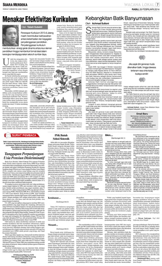 RABU, 26 FEBRUARI 2014

Menakar Efektivitas Kurikulum
Oleh Tabah Subekti
Penerapan Kurikulum 2013 di Jateng
masih menimbulkan kekhawatiran
antara keberhasilan dan kegagalan
penyelenggaraan pendidikan.
Penyelenggaraan kurikulum
membutuhkan sinergi gerak dinamis antarunsur elemen
pendidikan hingga membentuk formal ideal dalam
kerangka mendayagunakan seluruh sumber daya.

U

ntuk bisa mengetahui efektivitas dan tingkat keberhasilan pelaksanaan Kurikulum 2013 di Jateng, kita
membutuhkan data akurat. Untuk menakar apakah output yang dihasilkan
mencapai kapabilitas sesuai dengan
harapan atau tidak pun membutuhkan
proses yang tidak bisa segera.
Ini berarti keberhasilan penerapan
kurikulum baru pada tingkat SD di
Jateng dapat kita amati setelah 6 tahun
dan untuk tingkat SMP atau SMA/K
bisa kita amati selewat 3 tahun. Haruskah kita menunggu hingga 3-6 tahun,
sementara perubahan zaman terasa
begitu cepat.
Masyarakat, terlebih kalangan pendidikan, perlu memperhatikan sedikitnya dua hal yang mengiringi proses
pelaksanaan kurikulum baru. Pertama;
memastikan bahwa unsur-unsur utama
yang terlibat dalam kurikulum benarbenar bisa memprediksi secara akurat
kondisi dan situasi 3-6 tahun mendatang
di Jateng.
Ada dua jenis kesesuaian kurikulum, yakni kesesuaian dengan zaman,
dan kesesuaian dengan karakter siswa.
Kesesuaian dengan zaman berarti ketika
siswa telah menyelesaikan studi maka
saat itu pula ia siap dengan segala bekal
yang diperoleh di sekolah.
Kesiapan itu baik menyangkut bekal
kompetensi keahlian maupun bekal
akhlak atau kematangan moral. Dua
bekal itulah yang digunakan untuk
hidup mandiri dan mampu menjadi

bagian dari masyarakat beradab. Adapun kesesuaian dengan karakter siswa
adalah syarat kurikulum itu bisa diterapkan secara komprehensif.
Kedua; kontrol berkala sebagai bentuk laporan kemajuan. Upaya itu supaya
data yang dihimpun bisa digunakan
sebagai acuan menentukan langkah
berikutnya. Fungsi kontrol ini sekaligus sebagai sarana memperbarui sistematika pelaksanaan kurikulum
ketika terjadi perubahan atau pergeseran era dari yang diprediksi.
Revisi Pelaksanaan
Contoh adalah perubahan

subjek didik, yaitu ketika sebuah kurikulum diterapkan saat itu pula ternyata
tipikal siswa mengalami perubahan
tingkah laku karena pengaruh pergaulan
dan kemudahan akses teknologi dan
sebagainya. Dalam konteks itu, fungsi
kontrol berkala dapat dipakai merevisi
pelaksanaan kurikulum yang lebih
sesuai dengan tipikal siswa.
Contoh lain adalah perubahan era,
yaitu ketika prediksi beberapa tahun
mendatang mengalami perubahan dari
segi keterampilan kerja menjadi per-

saingan kerja. Karena itu, kurikulum
yang semula menitikberatkan pada
kompetensi bisa cepat kita modifikasi
menjadi competitive performance.
Upaya revisi itu dapat kita lakukan
dengan menyisipkan tambahan materi,
atau modifikasi teknik pelaksanaan, dan
sebagainya yang bertujuan tetap menjamin efektivitas kurikulum. Yang tidak
kalah penting, selain dua hal tersebut
adalah kesiapan dan kesigapan tim
pengajar di sekolah di Jateng.
Pasalnya, penerapan Kurikulum
2013 di Jateng sepenuhnya memercayakan kepada peran guru. Karena itu,
butuh kemutlakan pemahaman visi pendidikan nasional oleh guru di provinsi.
Faktor kesiapan lebih mengarah pada
perencanaan, penataan, hingga pelaksanaan, yang pada intinya guru pasti
tahu visi.
Adapun kesigapan merupakan
tindakan guru pada saat pelaksanaan
kurikulum yang bersifat teknis kuratif
ketika meng-

hadapi ketidaksuaian kondisi realitas
dengan kondisi yang diharapkan.
Intinya, guru di Jateng harus tahu strategi untuk mengatasi problematika yang
mungkin terjadi. Dengan memahami
visi dan strategi, pencapaian visi di
provinsi ini dapat dengan mudah kita
raih. (10)
— Tabah Subekti SPd, mahasiswa
S-2 Pendidikan Bahasa dan Sastra
Indonesia (PBSI) Universitas Muhammadiyah Purwokerto

PSK Butuh
Solusi Sistemik
Diketik 1,5 spasi maksimal satu folio, ditandatangani dan dilengkapi fotokopi identitas
diri. Isi seluruhnya tanggung jawab penulis dan tidak melayani permintaan identitas
yang dirahasiakan. Redaksi berhak melakukan editing. Kirimkan ke alamat:
mbaca.sm@gmail.com Untuk kritik dan saran seputar
Suara Merdeka kirim: kritik@suaramerdeka.info

Tanggapan Perpanjangan
Usia Pensiun Diskriminatif
Berita Suara Merdeka, Sabtu 8 Februari 2014, halaman 30 Saudara
Teddy Sulistio dalam kapasitas selaku Ketua DPRD Kota Salatiga
menyatakan bahwa perpanjangan usia pensiun diskriminatif. Saya sebagai aparatur sipil negara, berdasarkan Keputusan Presiden RI, sekarang
menjabat sebagai Widyaiswara Utama, pangkat Pembina Utama Madya
(IV/d), mungkin satu-satunya orang Salatiga yang kini menjabat
Widyaiswara Utama, amat sangat menyesalkan atas pernyataan Anda di
media tersebut. Yakinlah para anggota DPR RI, terutama Komisi II, termasuk dari PDIP untuk memutuskan RUU-ASN menjadi UU-ASN,
sudah pasti memerlukan kajian yang amat sangat mendalam, melibatkan
berbagai stakeholder dengan tingkat pendidikan minimal doktor (S-3)
dan guru besar dalam melakukan kajian akademik.
Di samping itu proses penyusunan draft awal, tahap pembahasan,
sampai dengan diajukan ke DPR, pasti memakan waktu yang sangat
lama. Setelah melalui pembahasan yang sangat mendalam, pada 19
Desember 2013, dalam sidang paripurna DPR yang dipimpin oleh Pramono Anung (PDIP), Wakil Ketua DPR, RUU-ASN disahkan menjadi
UU-ASN secara aklamasi. Ketua Komisi II DPR, Agun Gunanjar
menegaskan bahwaAparatur Sipil Negara (ASN) adalah sebuah bentuk
profesi. Dengan penetapan ASN sebagai sebuah profesi, maka diperlukan adanya asas, nilai dasar, kode etik dan kode perilaku, serta
pengembangan kompetensi.
UU-ASN yang mewajibkan setiap pegawai membuat SKP, merupakan perubahan yang sangat sinergis dan menantang, oleh karena itu
setiapASN harus memiliki kompetensi, inovatif, dan profesional dalam
melaksanakan tugas. Sebaliknya bila seorangASN membletidak memiliki kompetensi, apalagi gagap teknologi dan informasi, sudah pasti dia
akan mengeluh dan stagnasi dalam berpikir. Tentang BUPdari 56 menjadi 58, dan pejabat eselon I dan II menjadi 60, menurut saya perubahan
itu sangat jauh ketinggalan bila dibandingkan dengan TNI dan Polri
yang telah ditetapkan BUP-nya oleh pemerintah ketika Presiden RI
dijabat Ibu Megawati Soekarnoputri, Ketua Umum PDIP.
Oleh karena itu, dalam memberikan statement di media saya
sarankan hendaknya hati-hati memahami substansinya, dipikir
secara jernih, sehingga statement Anda memang logis dan berlaku
secara universal. Bukankah sekarang Anda sedang berupaya mencari dukungan dan simpati warga termasuk suara para ASN agar bisa
menduduki kursi DPRD untuk periode yang ketiga, dari Dapil
Kecamatan Sidomukti.
Masih segar dalam ingatan saya, Anda pernah membuat statement,
dimana Anda kurang memahami substansinya, tentang penolakan terhadap kuburan berdasar agama. Untuk diketahui saya sangat memahami hukum syar’i tentang wakaf, zakat, infak serta UU Nomor 41 Tahun
2004 dan PPNomor 42 Tahun 2006 yang menjelaskan tentang masalah
perwakafan di Indonesia. Intinya kuburan berdasar agama di Indonesia
adalah sah dan legal.
Demikian ketidaksetujuan saya atas statement Anda, sekaligus
sebagai koreksi agar ke depan akan lebih hati-hati dalam mengemukakan pendapat kepada publik. Terima kasih.
H Muhammad Djam'an, M.Pd
Widyaiswara Utama BDK Semarang
Jl KH Abdul SyukurNo 65
Cabean, Mangunsari
Salatiga

Kebangkitan Batik Banyumasan

Akhir-akhir ini masyarakat dikejutkan
dengan pernyataan Bupati Kendal, Widya
Kandi Susanti mengenai dukungan beliau
terhadap adanya lokalisasi bagi pelaku
pekerja seks komersial (PSK) di daerah
Purworejo, Kabupaten Kendal yang terkesan enggan untuk disterilkan.
Sebagaimana yang dikutip dalam
Tribun News.com tanggal 4 Desember
2013, beliau beranggapan bahwa penutupan
lokalisasi akan menimbulkan persoalan
baru, yaitu bertambahnya kemiskinan dan
merebaknya penyakit kelamin. Apa yang
dikhawatirkan Ibu jika lokalisasi ditutup
sepertinya tidak beralasan. Bahkan dengan
keberadaan lokalisasi tersebut, seakan melegalkan perzinahan di masyarakat yang sebagian besar kaum muslim ini.
Selain itu beliau juga beranggapan
bahwa PSK adalah seorang pahlawan keluarga karena mereka menjalankan pekerjaan
itu untuk menafkahi keluarga mereka.
Sangat miris! Sebagai seorang muslim
khususnya dan masyarakat Indonesia secara
kultural pada umumnya, kita mengetahui
bahwa memberikan nafkah kepada keluarga
adalah kewajiban suami. Selain itu nafkah

Ketahanan ...
(Sambungan hlm 6)
Tahun 2012 Indonesia mengimpor
sekitar 6,2 juta metric ton gandum senilai
tidak kurang dari 2-3 miliar dolar AS. Bagi
Heru, negara yang berdaulat harus mempunyai ketahanan pangan yang kuat agar
tidak mudah menjadi sasaran imperialisme model baru. Menurutnya, perlu sikap
kuat politik agar ketahanan pangan dapat

Menanti ...
(Sambungan hlm 6)
Berat kepada umat, kehilangan hubungan dengan pemerintah karena dianggap tidak berhasil, tidak loyal kepada kekuasaan, atau antikemapanan. Ujungujungnya, subsidi dana bisa dihentikan.
Sejarah MUI dipenuhi tarik-menarik
antara kepentingan pemerintah dan suara
nurani ulama. Sejak awal langkah sarat
dengan perjuangan ulama untuk melindungi umat dari berbagai kesulitan, sekaligus
mendukung berbagai program pemerintah
yang makin berbobot, rasional dan pragmatis. Melihat hal itu, yang dapat dilakukan
MUI adalah berupaya lebih menjaga jarak
dengan kekuasaan serta kepentingan politik,
ekonomi, dan budaya yang bersifat sesaat
artifisial.

Oleh Achmad Sultoni
okaraja Night Carnival yang kali pertama digelar tahun 2013 bisa menjadi ajang promosi
efektif batik banyumasan. Sedikitnya 28 perajin
terlibat dalam pawai jalanan fashion motif karya
tersebut (SM, 23/9/13). Bangkit rasa gembira bercampur
cemas, yang kemudian terolah menjadi sebuah doa dan
harapan besar.
Menjadi perasaan gembira karena boleh jadi itulah
momentum yang dinanti-nantikan masyarakat Banyumas. Kegiatan yang diselenggarakan pemkab, melalui
Dinas Pemuda Olahraga Kebudayaan dan Pariwisata
tersebut menampilkan beragam ragam batik banyumasan pada salah satu ruas jalan di Sokaraja.
Masyarakat Jateng, terutama warga Banyumas,
patut mengapresiasi inisiasi pergelaran itu. Kegiatan itu
akan memperkuat ikhtiar untuk lebih memperkenalkan
batik lokal kepada masyarakat awam. Kita bisa
berharap, pesona batik sebagai warisan budaya yang
harus dilestarikan, seperti kembali dibangkitkan. Namun
timbul rasa cemas andai kegiatan itu hanya menjadi seremoni.
Sejak 2009, tiap tanggal 2 Oktober masyarakat
Indonesia memperingati Hari Batik Nasional. Peringatan
itu mengacu pada Keppres Nomor 33 Tahun 2009 tentang Hari Batik Nasional. Regulasi itu mendasarkan
pada pernyataan UNESCO yang secara resmi mengakui batik Indonesia sebagai warisan kemanusiaan
untuk budaya lisan dan nonbendawi (masterpieces of
the oral and intangible heritage of humanity).
Sokaraja Night Carnival sesungguhnya juga
menggambarkan semangat yang ingin ditunjukkan oleh
Pemkab Banyumas dalam mempromosikan batik karya
perajin di daerah itu.
Pengenalan batik banyumasan ke segmen yang
lebih luas, terutama kalangan awam dan generasi muda,
memang perlu terus dilakukan. Upaya itu untuk
melestarikan sekaligus mempromosikan.
Sebetulnya pemkab bisa menempuh banyak cara
andai bersungguh-sunguh ingin mempromosikan batik
karya perajin lokal. Pertama; memperkenalkan kepada
generasi muda.
Langkah ini perlu ditempuh mengingat generasi
muda kelak yang akan menentukan berharga tidaknya
batik di mata mereka.
Rasa Bangga
Jika sejak dini generasi muda sudah dikenalkan
pada batik maka hingga dewasa kelak akan tertanam
rasa cinta dan bangga terhadap karya budaya sendiri.
Pengenalan tersebut bisa dilakukan dengan pewajiban
di tiap sekolah untuk mengenakan batik khas banyumasan pada hari tertentu. Pada program yang telah berjalan, siswa memakai batik tiap Rabu dan Kamis.
Tahun 1970-an batik banyumasan mencapai masa
keemasan. Saat itu, di daerah tersebut terdapat sedikitnya 165 pengusaha batik, dengan hampir 6.000 perajin

S

yang diberikan untuk kebutuhan keluarga
yang didapatkan dengan jalan haram menjadi haram posisinya. Bagi seseorang yang
menginginkan hartanya mengandung
banyak keberkahan, tentu mereka akan
menyadari bahwa harta yang didapatkan
dari jalan menjual diri, tidak terkandung
keberkahan.
Benar bahwa adanya PSK yang menjamur ini dikarenakan kondisi miskin itu
sendiri. Hal ini semakin membuktikan
bahwa negara gagal melakukan kewajiban memenuhi kebutuhan rakyatnya.
Alih-alih menjamin kebutuhan rakyat,
negara menumbuhsuburkan kemaksiatan.
Faktor kemiskinan itulah sering kali menjadi alasan utama PSK terjun ke lembah
prostitusi tersebut. Tersedianya lapangan
pekerjaan, terutama bagi kaum laki-laki
sebagai kewajiban menafkahi istri, tidak
dapat dipungkiri tidak dapat dijamin
dalam sistem kapitalis ini.
Dengan demikian, dibutuhkan solusi
sistemik, baik di tingkat pendidikan, ekonomi, sampai hukum, untuk terciptanya kondisi yang kondusif bagi masyarakat.

binaan, separuhnya di Kecamatan Sokaraja. Sampai
sekarang pun kecamatan itu pun masih konsisten sebagai sentra batik. Tidak berlebihan bila Pemkab menjadikan Sokaraja sebagai ’’kampung’’ batik banyumasan.
Berpijak pada pencanangan Hari Batik Nasional,
seharusnya peringatan tersebut yang kini memasuki
tahun kelima, bisa menjadi spirit baru kebangkitan batik
lokal Indonesia, termasuk batik banyumasan. Kita bisa
melihat, kabupaten/kota di Jawa Tengah yang memiliki
ragam batik etnis, juga intensif memperkenalkan karya
seni budaya tersebut.
Yang tidak kalah penting adalah keterlibatan tokoh
kunci, semisal pejabat, anggota DPRD dan tokoh
masyarakat/ulama di Banyumas.
Bila mereka mau memelopori memakai batik banyu-

Jika sejak dini generasi muda
dikenalkan batik, hingga dewasa
tertanam rasa cinta karya
budaya sendiri

masan sebagai busana sehari-hari, pasti ada dampak
positif yang bisa kita manfaatkan sebagai promosi tidak
langsung. Hal ini tidak terlepas dari pola anutan masyarakat Jateng.
Hari Batik Nasional yang kita peringati tiap tahun
sejatinya bisa menginspirasi semua pihak untuk kembali
membangkitkan spirit mengangkat batik, sebagai kearifan lokal masing-masing daerah di Jawa Tengah. Begitu
pula, kebangkitan batik banyumasan, supaya nanti
dapat lebih cepat mengglobal. (10)
– Achmad Sultoni, warga Desa Welahan Kecamatan Adipala Kabupaten Cilacap

Email Baru
Berhubung e-mail lama mengalami
gangguan, kini kirimkan artikel
wacana lokal (hal 7) ke:
wacana_lokal@suaramerdeka.com.
dan: wacana.lokal@gmail.com.
Panjang maksimal 6.000 karakter with space,
sertakan pasfoto pose santai. (Red)

Bikin....
(Sambungan hlm 1)

tional Baking School.
Tak puas hanya mahir membuat roti, dia
pun tertantang untuk menggabungkan
keterampilannya itu dengan seni rupa dan
seni patung. Dia lantas bereksperimen
membuat patung kue. Patung kue karya
pertamanya adalah patung kue yang dia
gunakan sebagai kue pengantinnya.
”Saya mulai mencoba membuat sosok
manusia, tetapi malah menjadi tak berbentuk. Keluarga saya pun heran dengan
eksperimen yang saya lakukan,” kenangnya.
Namun kegagalan itu tak membuatnya
patah arang. Lambat laun kemahiran
wanita yang pada 2007 mendirikan bisnis
kue, Michelle Sugar Art, itu dalam membuat patung kue mulai dikenal. Dia pun
mendapatkan berbagai kontrak bisnis
dari perusahaan dan iklan.
Kini tak sekadar patung kue dalam
ukuran mini yang dikerjakan. Replika Taj
Mahal hingga patung tiga dimensi
Pangeran William dan Kate Middleton
pun dibuat hingga dia menyabet gelar
Home Show’s Cake Decorator of the Year.
”Bekerja dengan begitu banyak potongan-potongan kecil membutuhkan tangan
yang stabil. Tetapi ini tidak seburuk yang
dilakukan oleh Michelangelo, yang menghabiskan waktunya dengan membungkuk
selama empat tahun di bawah langit-langit,
dengan cat yang menetes di wajahnya,”
kata Michelle.(dailymail-K16-66)

***

Kesan realisme itu tampak pada pewarnaan kulit tubuh yang ditaburi dengan
cokelat yang dicampur gula kristal.
Adapun untuk mengeluarkan warna realis
rambut Adam, dia memanfaatkan taburan gula berwarna emas.
Michelle menggunakan pisau palet
untuk merapikan gula dan marshmallow.
Sebagai pelekat, dia memanfaatkan vanili
frosting, icing (krim), dan mentega.
Bahan-bahan yang disebutkan terakhir ini
tidak bisa dimakan.
”Ini untuk mencegah agar anak-anak
yang iseng tidak mengambil kue ini saat
kue dipamerkan,” ujarnya.
Dia mengaku, tak jarang tergoda untuk
mencicipi lukisan kuenya karena aroma
lezat yang menguar. Jika sudah begitu,
dia pun harus buru-buru menahan diri.
Dalam pembuatan kue lukisan, dia melibatkan putrinya, Mikyla (4), meskipun
harus beberapa kali memperingatkan
agar tidak dimakan.
Rajin Bereksperimen
Membuat kue bercita rasa seni bukanlah hal baru bagi Michelle. Setelah menyelesaikan kuliah di jurusan Arsitektur,
keinginannya untuk menekuni pembuatan roti kian kuat. Dia pun hijrah ke
London untuk menempuh studi di Na-

diwujudkan.
Lahan pertanian pangan berkelanjutan
hanya akan ada diangan-angan saja, jika
kebijakan impor pangan yang berorientasi
menjaga inflasi rendah terus diterapkan.
Bila terus begitu, petani tidak akan lagi
berminat meningkatkan produksi atau
bertahan pada bisnisnya. Sebelum itu terjadi secara kolektif, pemerintah perlu
memikirkan skema antisipatif yang membuat petani tidak mudah menjual lahannya
dan kalau pun menjual kepada sesama
petani.

Politik yang berpihak kepada kepentingan petani harus menjadi semangat tiap
kebijakan meskipun berorientasi pada
inflasi stabil dan rendah. Sumbangan
harga pangan terhadap inflasi harus terus
diminimalkan. Langkah ini memerlukan
kemauan politik dan komitmen kuat dari
berbagai pihak dan berdimensi jangka
panjang.
Menjaga agar lahan pangan tetap
lestari dalam kualitas dan luasannya hendaknya menjadi komitmen pemprov dan
pemkab/pemkot. Keduanya harus saling

bersambut dan berpegangan tangan
sehingga melahirkan sinergi yang akan
mengefektifkan penerapan perlindungan
lahan berkelanjutan. Apabila hanya
berdiam diri, ketahanan pangan akan
makin tenggelam dan kita terjebak dalam
pusaran impor pangan. Arah mewujudkan
ketahanan pangan harus jelas dan tegas,
jangan sampai berada di persimpangan
jalan. (10)

Kita membutuhkan political will pemerintah, agar MUI relatif terbebas dari tarikan
kepentingan politik, sosial, dan ekonomi.
Hal itu supaya kemandirian, independensi
dan kedewasaan dalam kerangka hubungan
yang konstruktif, dinamis dan kritis dengan
pemerintah atau negara bisa terwujud.
Dalam situasi demikian, pertanyaan
yang kemudian muncul adalah bisakah
negara benar-benar independen dan tidak
bernafsu mencampuri urusan MUI
dengan umatnya. Dengan ungkapan yang
agak ekstrem, hal itu bisa diungkapkan
dengan kata ”posisi MUI di luar negara”.
Maksud dari ungkapan itu adalah bagaimana antara MUI dan negara berdiri pada
wilayah masing-masing dan tidak ada
intervensi satu sama lain.
Bukan MUI yang menafikan kehidupan bernegara dan bukan negara yang menjadi polisinya MUI. Kalau terjadi saling

keterpengaruhan antara MUI dan negara,
hal itu hanya terjadi pada tingkat moralitas
seperti pengelolaan negara yang didasarkan
pada moral universal keagamaan.
Memang tidak sepenuhnya bijak jika
gerakan moralitas itu kemudian melakukan
pemutusan hubungan secara mutlak dengan
negara. Jika harus mengambil pilihan moderatif, sebaiknya MUI tetap berpolitik.
Namun itu cukup menjadi jalan sekunder,
dan yang utama adalah peran sosial keagamaan. Selain untuk menjaga netralitas, yang
terpenting adalah posisi mereka sebagai
pelayanan umat tidak terlupakan.
Kebutuhan umat biasanya hadir pada
saat-saat genting, yakni ketika umat mulai
tidak percaya kepada penguasa. Umat akan
mencari kepemimpinan alternatif yang
sekiranya netral dan tidak memiliki keberpihakan kepada parpol mana pun. Jika yang
dicari itu tidak ada, mereka merasa kehilan-

gan tanpa perlindungan. Hal itu bisa berakibat pada rasa tidak percaya terhadap situasi
dan nasib bangsa sendiri. Padahal, kepercayaan merupakan social capital yang niscaya adanya.
MUI seharusnya bisa menghadirkan
kepemimpinan alternatif itu yang berada di
luar kekuasaan. Umat yang frustrasi dan
tidak percaya terhadap negara, memiliki
kecenderungan mencari tempat perlindungan baru yang bisa memperbaiki kondisi
hidup. Kaum marginal seperti pedagang
kaki lima, anak jalanan, tenaga kerja wanita,
buruh, tani dan nelayan bila ditindih oleh
kebijakan negara yang tidak memihak, pasti
membutuhkan advokasi. Peran ini hanya
bisa dilakukan dengan baik oleh MUI, bila
bebas dari kepentingan. (10)
– Mohammad Bisri, mantan wakil
ketua Pimpinan Wilayah GPAnsor Provinsi
Jawa Tengah

Riadah
Gemel, Jonggat
Kabupaten Lombok Tengah

— Ihwan Sudrajat, Staf Ahli
Gubernur Jawa Tengah

 