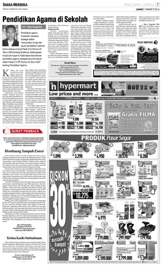 JUMAT, 7 MARET 2014

Pendidikan Agama di Sekolah
Oleh Hery Nugroho
Pendidikan agama
di sekolah berperan
strategis dalam
mewujudkan fungsi dan
tujuan pendidikan nasional.
Hal itu selaras amanat Pasal 3 UU Nomor 20
Tahun 2003 tentang Sisdiknas. Ketercapaian
fungsi dan tujuan itu tidak lepas dari peranan
pendidikan agama, sebagaimana termaktub
dalam Pasal 2 (1) PP Nomor 55 Tahun 2007
tentang Pendidikan Agama.

K

adang ada yang
mempertanyakan
urgensi peran pendidikan agama, ketika ada peserta didik terbukti
melanggar norma masyarakat
atau agama. Padahal guru Pendidikan Agama tiada henti mengingatkan peserta didik supaya taat
beribadah dan mempunyai budi
pekerti luhur (akhlakul karimah)
dalam kehidupan sehari-hari.
Realitasnya, siswa kadang
menjadi ’’bingung’’ karena materi yang mereka peroleh dari sekolah acap berbeda dari kenyataan yang mereka lihat di masyarakat. Pertama; adab berpakaian.
Materi Pendidikan Agama Islam
SMA membahas soal adab berpakaian. Guru Pendidikan Agama mendidik siswi untuk menutup aurat, tapi mereka melihat
fakta berbeda di lapangan, termasuk yang dipertontonkan televisi.
Kedua; ketaatan. Guru Pendidikan Agama mengajarkan peserta didik menaati peraturan dalam berlalu lintas. Faktanya,

tidak sedikit pelajar berkendara
dengan melanggar peraturan lalu
lintas.Ketiga; kejujuran. Siswa
kelas X mendapat materi mengenai kejujuran. Kenyataan di
masyarakat, peserta didik melihat tidak sedikit pejabat yang
mestinya menjadi anutan atau
tokoh publik melakukan ketidakjujuran.
Keempat; kebersihan. Guru
Pendidikan Agama tiada henti
mengingatkan peserta didik
menjaga kebersihan, antara lain
membuang sampah pada tempatnya. Faktanya, siswa pasti sering
melihat anggota masyarakat
masih membuang sampah secara
sembarangan.
Dari empat contoh saja, kita
bisa memperkirakan peserta
didik ’’bingung’’. Untuk mewujudkan fungsi sebagaimana dicita-citakan dalam pendidikan
nasional, tidak cukup hanya dengan memberikan mapel Pendidikan Agama. Keterwujudan
cita-cita tersebut membutuhkan
partisipasi seluruh komponen

Diketik 1,5 spasi maksimal satu folio, ditandatangani dan dilengkapi fotokopi identitas
diri. Isi seluruhnya tanggung jawab penulis dan tidak melayani permintaan identitas
yang dirahasiakan. Redaksi berhak melakukan editing. Kirimkan ke alamat:
mbaca.sm@gmail.com Untuk kritik dan saran seputar
Suara Merdeka kirim: kritik@suaramerdeka.info

Membuang Sampah Emosi
Bulan Februari konon disebut sebagai hari kasih sayang.
Walaupun sebenarnya kasih sayang itu bisa dilakukan tiap hari. Tetapi
ada hal-hal tertentu yang bisa mengurangi/menghambat kasih sayang,
yang nantinya muncul dalam tindakan. Sebagai contoh, orang tua
yang bersikap galak pada anaknya, atau murid yang benci gurunya,
atau bahkan suami-istri yang saling membenci. Bahkan ada pula
suasana kantor yang mencekam karena kurang kasih sayang.
Kurang kasih sayang bisa juga disebabkan pengalaman masa
lalu yang kurang menyenangkan. Contohnya ada pengalaman
masa kecil seorang anak SD yang dipermalukan berimbas pada
kehidupan masa remaja. Dia menjadi takut untuk berbicara di
depan umum. Beruntung saat ini telah ada ada metode yang sangat
efektif untuk membuang sampah emosi atau pengalaman masa lalu
yang tak menyenangkan.
Ada EFT( Emotional Freedom Technique) atau cara pembebasan
emosi negatif, yang berlangsung cepat. Takut pada kecoa, takut ketinggian, malas belajar, anak mengompol, sangat terbantu dengan
teknik ini. Teknik ini asalnya digunakan pada tentara Amerika yang
mengalami trauma/kenangan buruk pada saat perang. Saat ini EFT
bahkan bisa menambah semangat kerja karyawan, bahkan bisa
menaikkan tingkat kesehatan, yang berujung pada menurunnya biaya
pengobatan. Sehingga cara ini bisa membuat pengobatan di sarana
kesehatan semakin berdaya guna. EFT bisa dilakukan dengan cepat
dalam mengatasi berbagai masalah emosi.
Bahkan saat ini atlet menggunakan cara ini untuk meningkatkan
prestasi. EFT juga bisa digunakan untuk meningkatkan prestasi belajar siswa. Juga bisa diiakukan dalam waktu singkat, 10-50 menit.
Dapat pula digunakan untuk mereka yang sudah bosan dan ingin
berhenti merokok. Juga bermanfaat bagi Anda yang sering sulit tidur
dan galau. Bahkan telah digunakan pada pohon pepaya, yang semula
buahnya kurang, menjadi subur kembali.
Digunakan pula untuk mengurangi ketakutan pada hal tertentu.
Misalnya takut kecoa, takut nasi, takut untuk mengendarai motor dan
sebagainya. Bagi Anda yang tertarik teknik ini bisa dilihat di Youtube.
Bila tertarik, bisa menghubungi saya. Semoga bermanfaat bagi kita
semua.
Joko Adi Pamungkas
Jl Kalpataru III No 66
RT02/06 Purwosari, Baturraden
Banyumas, 085322864353
* * *

Terima Kasih Ombudsman
Kami sebagai warga masyarakat merasa terwakili dengan adanya
komisi Ombudsman. Beberapa hari yang lalu, 10 Februari 2014, kami
dengan Telkomsel menemukan jalan keluar yang baik secara
musyawarah, dengan mediator komisi Ombudsman Perwakilan
Jateng. Semoga Ombudsman menjadi komisi yang selalu independen
dan menjadi mitra bagi semua, tetap maju.
Sri Aryo Cahyo Kencono M
Jl Diponegoro 211 RT 005 RW 001
Genuk, Ungaran Barat
* * *

masyarakat melalui beberapa
langkah strategis.
Kompetensi Inti
Pertama; pembentukan
akhlak mulia pada anak didik di
lingkup sekolah bukan hanya
menjadi tugas guru Pendidikan
Agama dan PKn melainkan juga
merupakan tanggung jawab guru
semua mata pelajaran. Kurikulum 2013 mengamanatkan
guru semua mapel mengaitkan 4
kompetensi inti, yakni sikap spiritual, sosial, pengetahuan, dan
keterampilan.
Kedua; dukungan masyarakat. Bila masyarakat mendukung
lewat cara memberikan teladan

yang baik, misal membuang
sampah pada tempatnya, berbusana yang menutup aurat, tertib
dalam berlalu lintas, dan berlaku
jujur, dengan sendirinya peserta
didik cenderung meniru perilaku
itu. Bahkan bila sudah menjadi
kebiasaan akan menjadi karakter.
Ketiga; seleksi berita/tayangan pada media massa. Peran
media massa, khususnya media
elektronik, sangat berpengaruh
terhadap perilaku anak. Karenanya, pemilik media jangan hanya
mementingkan aspek bisnis tapi
juga nasib anak bangsa. Di sinilah peran penting KPID untuk
mengontrol media supaya pem-

Email Baru
Berhubung e-mail lama mengalami gangguan, kini kirimkan
artikel wacana lokal (hal 7) ke:
wacana_lokal@suaramerdeka.com.
dan: wacana.lokal@gmail.com.
Panjang maksimal 6.000 karakter with space,
sertakan pasfoto pose santai. (Red)

beritaannya bisa mengedukasi
dan mencerahkan.
Keempat; sinergitas antarpemangku kepentingan. Seyogianya Kemendikbud dan Kemenag
bersinergi dalam pelaksanaan
kompetensi inti religius dan
sosial di sekolah. Selain itu,
kementerian atau lembaga pemerintah yang terkait dengan pendidikan juga perlu bersinergi.

Tidak kalah penting keteladanan
pejabat pemerintah yang akan
menjadi rujukan masyarakat, termasuk bagi peserta didik.
Apabila ada kerja sama dengan baik dan saling bersinergi,
penulis yakin fungsi dan tujuan
pendidikan nasional bisa segera
tercapai. Secara tidak langsung
pendidikan agama di sekolah
tidak akan menghadapi dilema,

bahkan menjadi pioner dalam
mewujudkan fungsi dan tujuan
pendidikan nasional. (10)
— Hery Nugroho MSi
MSI, guru Pendidikan Agama
Islam SMA 3 Semarang, alumnus Magister Administrasi Pendidikan Undip dan Magister
Pendidikan Islam IAIN Walisongo

 