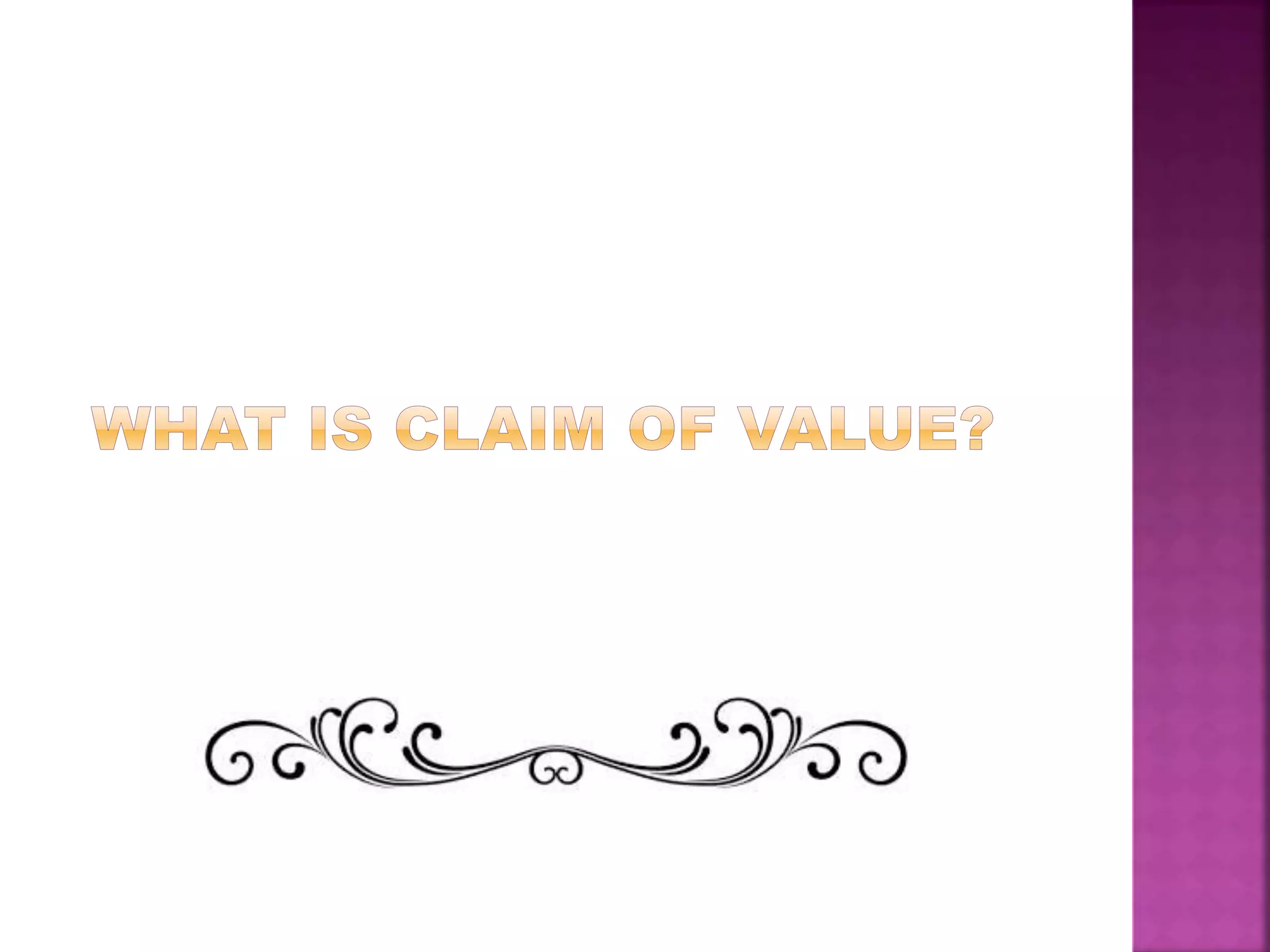 Claim of value ppt