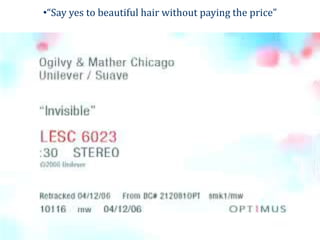 •“Say yes to beautiful hair without paying the price”
 