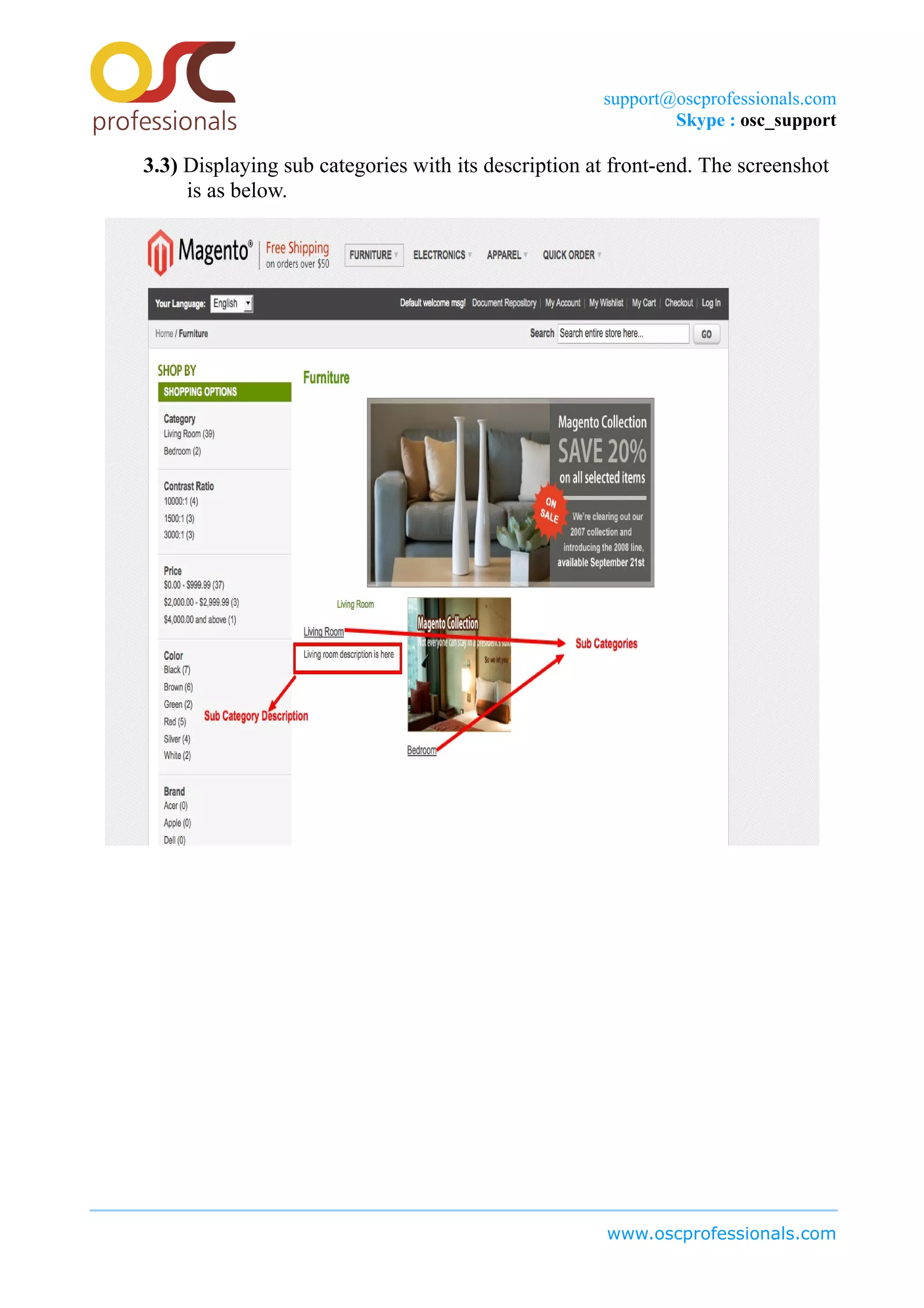 support@oscprofessionals.com
Skype : osc_support
3.3) Displaying sub categories with its description at front-end. The screenshot
is as below.
www.oscprofessionals.com
 
