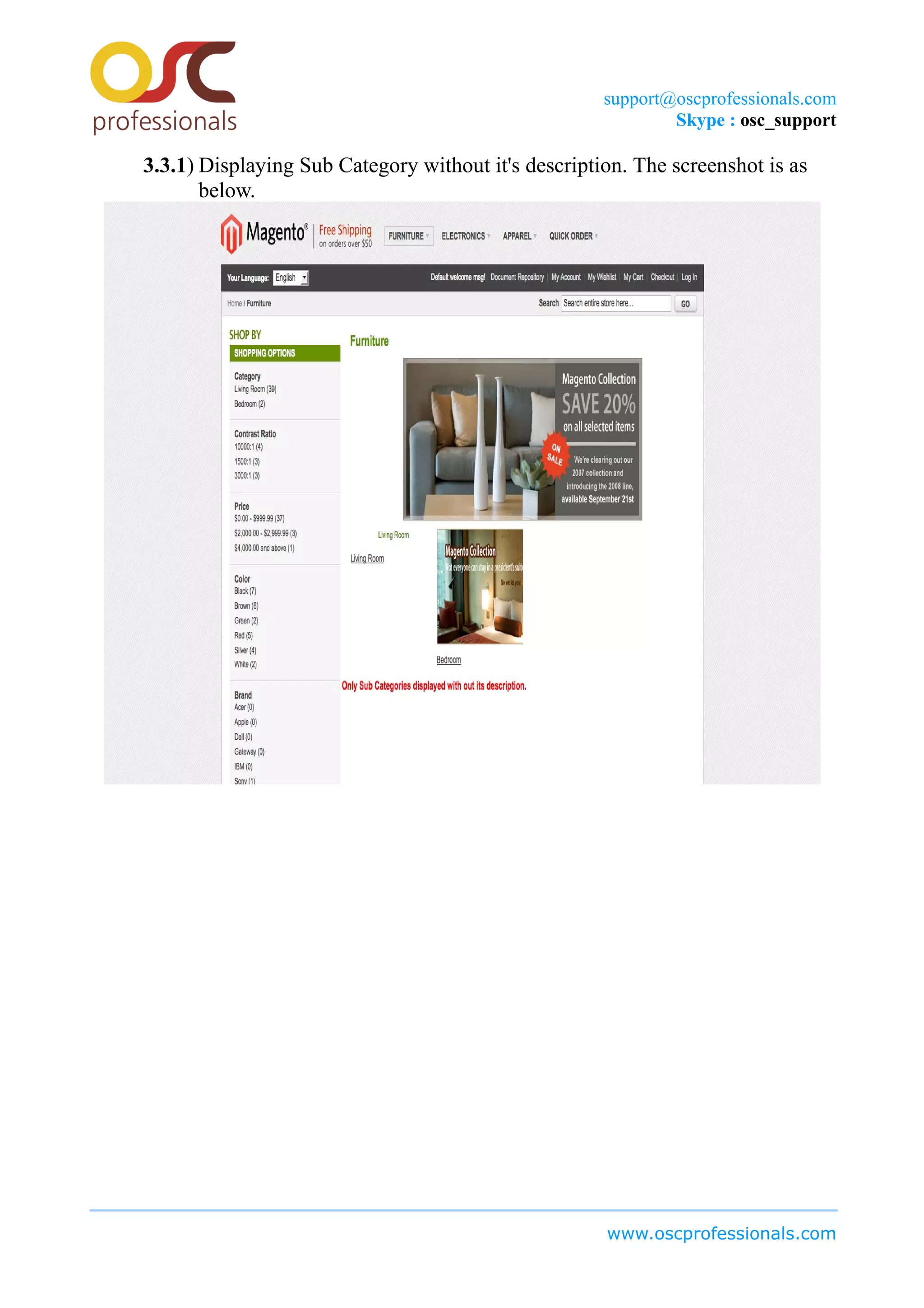 support@oscprofessionals.com
Skype : osc_support
3.3.1) Displaying Sub Category without it's description. The screenshot is as
below.
www.oscprofessionals.com
 
