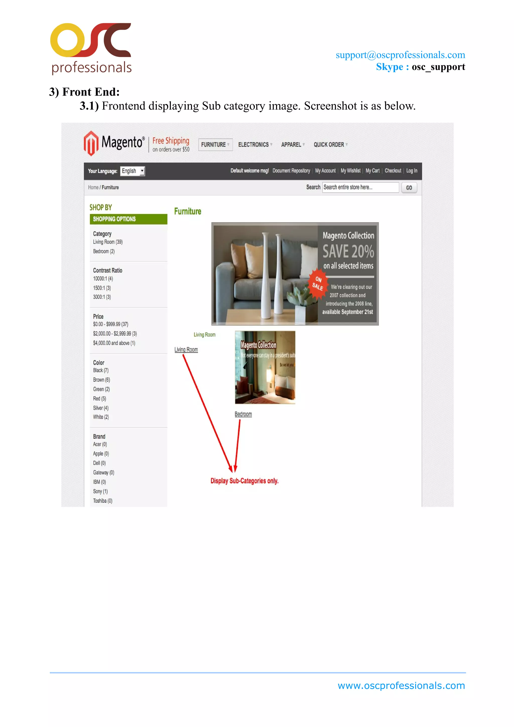 support@oscprofessionals.com
Skype : osc_support
3) Front End:
3.1) Frontend displaying Sub category image. Screenshot is as below.
www.oscprofessionals.com
 