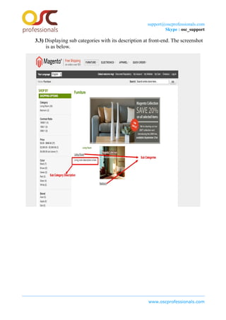 support@oscprofessionals.com
Skype : osc_support
3.3) Displaying sub categories with its description at front-end. The screenshot
is as below.
www.oscprofessionals.com
 