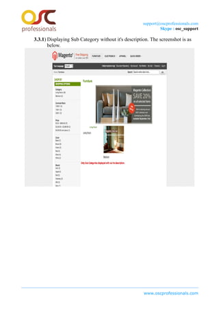 support@oscprofessionals.com
Skype : osc_support
3.3.1) Displaying Sub Category without it's description. The screenshot is as
below.
www.oscprofessionals.com
 