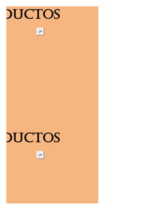 ODUCTOS




ODUCTOS
 