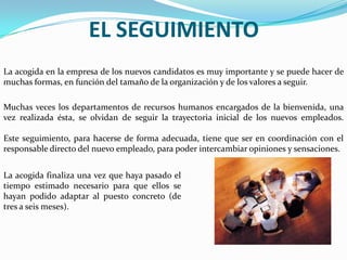 Valorar dichos puestos.