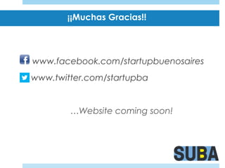 Startup Buenos Aires general presentation