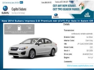 New 2014 Subaru Impreza 2.0i Premium 4dr (CVT) For Sale in Salem OR