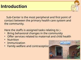 SUB CENTER...........................pptx