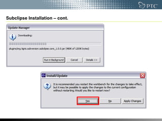 Subclipse - The Subversion Plugin For Eclipse | PPT