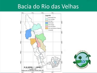 Bacia do Rio das Velhas
 