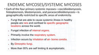 SUBCUTANEOUS MYCOSES and Systemic mycoses.pptx