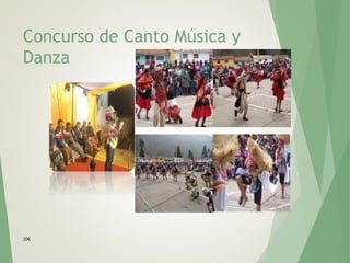 Concurso de Canto Música y
Danza
106
 