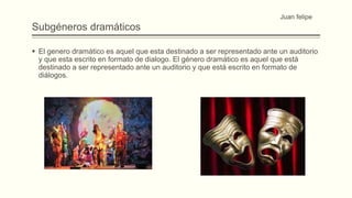 Subgéneros dramáticos.pptx