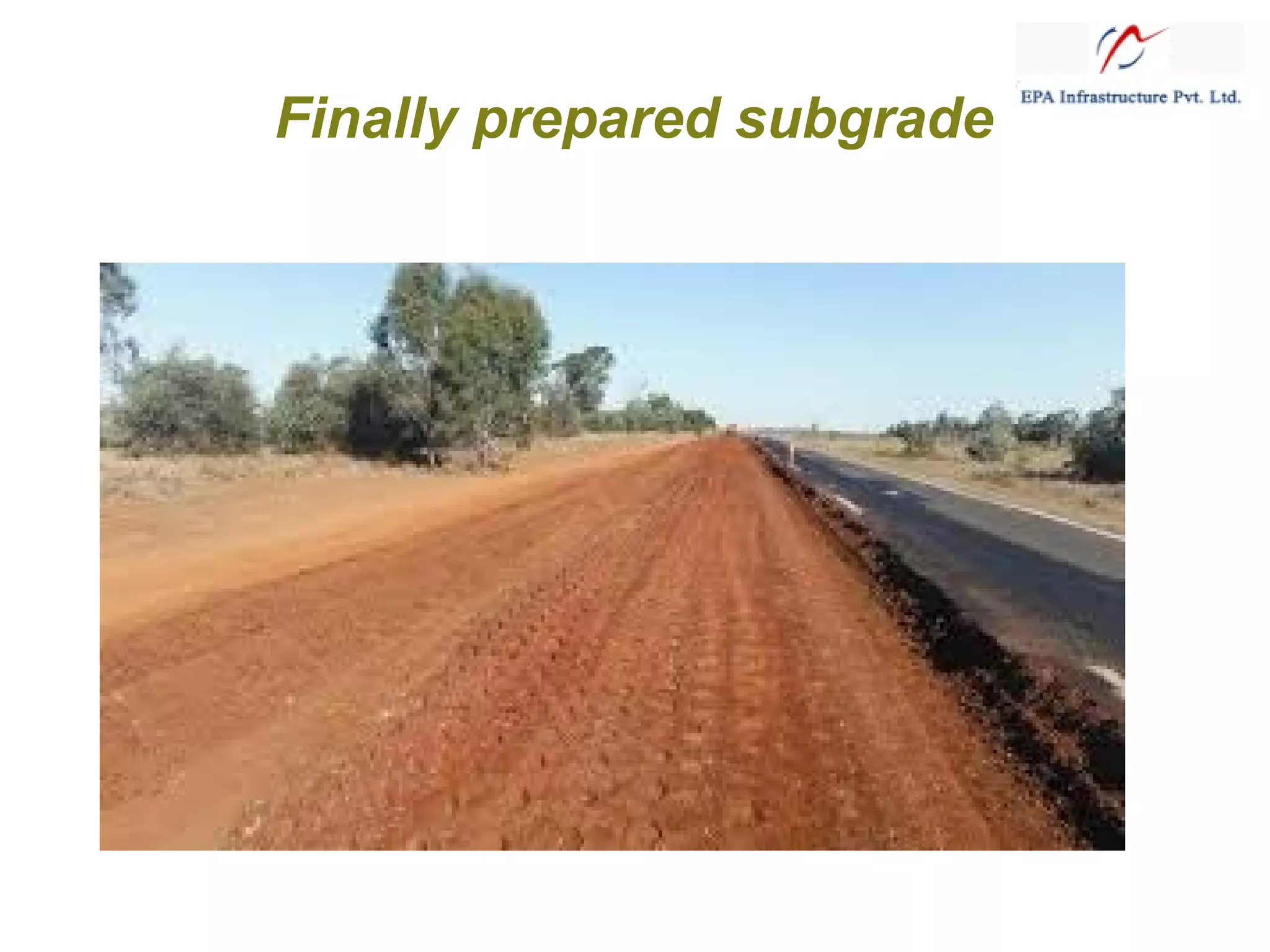 Finally prepared subgrade